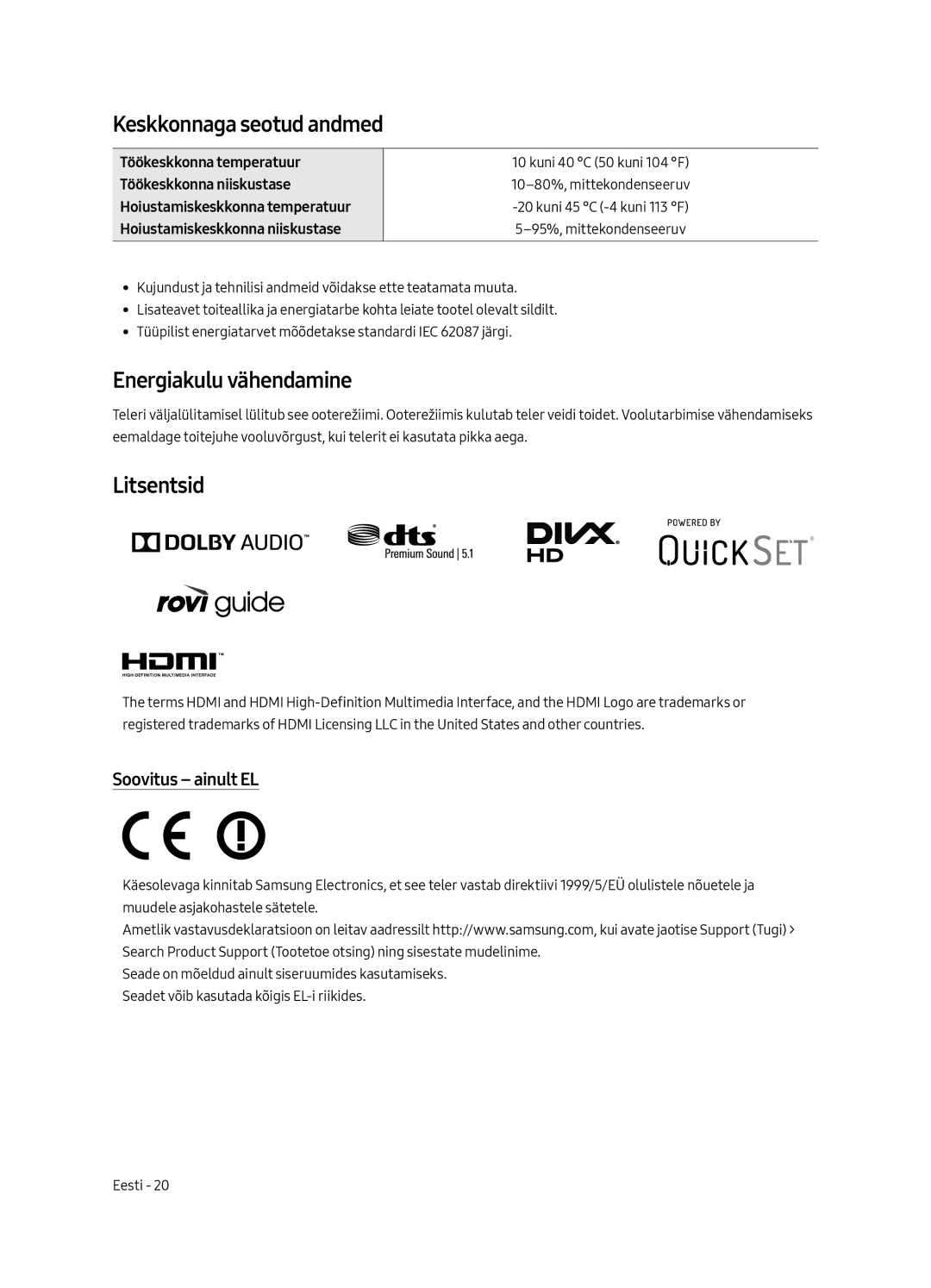 Samsung UE49MU6672UXXH, UE55MU6652UXXH Keskkonnaga seotud andmed, Energiakulu vähendamine, Litsentsid, Soovitus ainult EL 