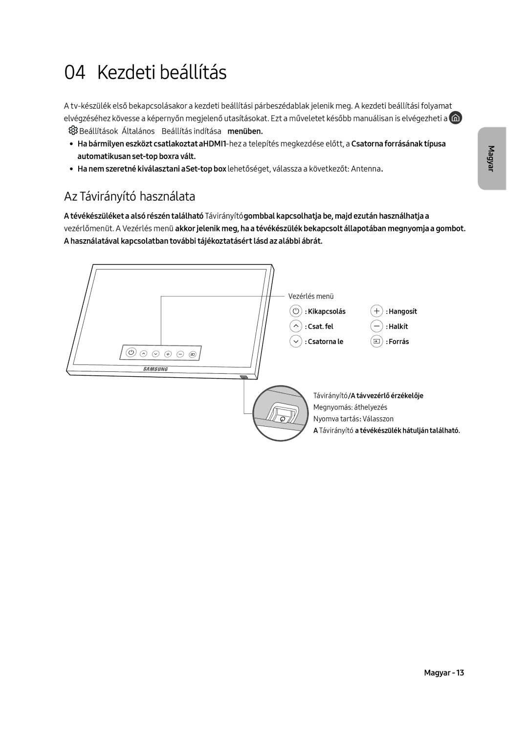 Samsung UE65MU6672UXXH Kezdeti beállítás, Az Távirányító használata, Beállítások Általános Beállítás indítása menüben 