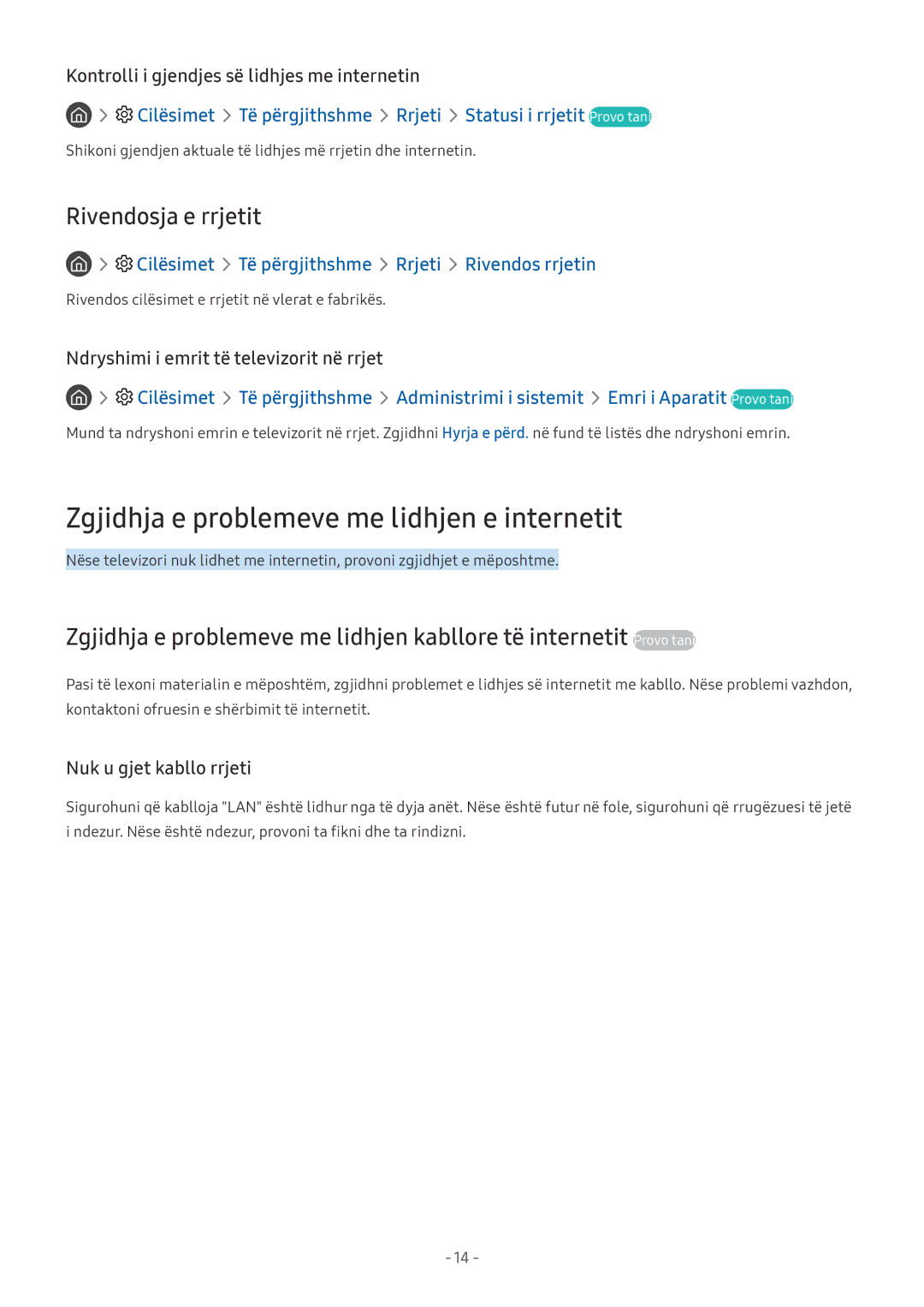 Samsung UE55MU6402UXXH, UE55MU7002TXXH, UE40MU6402UXXH Zgjidhja e problemeve me lidhjen e internetit, Rivendosja e rrjetit 