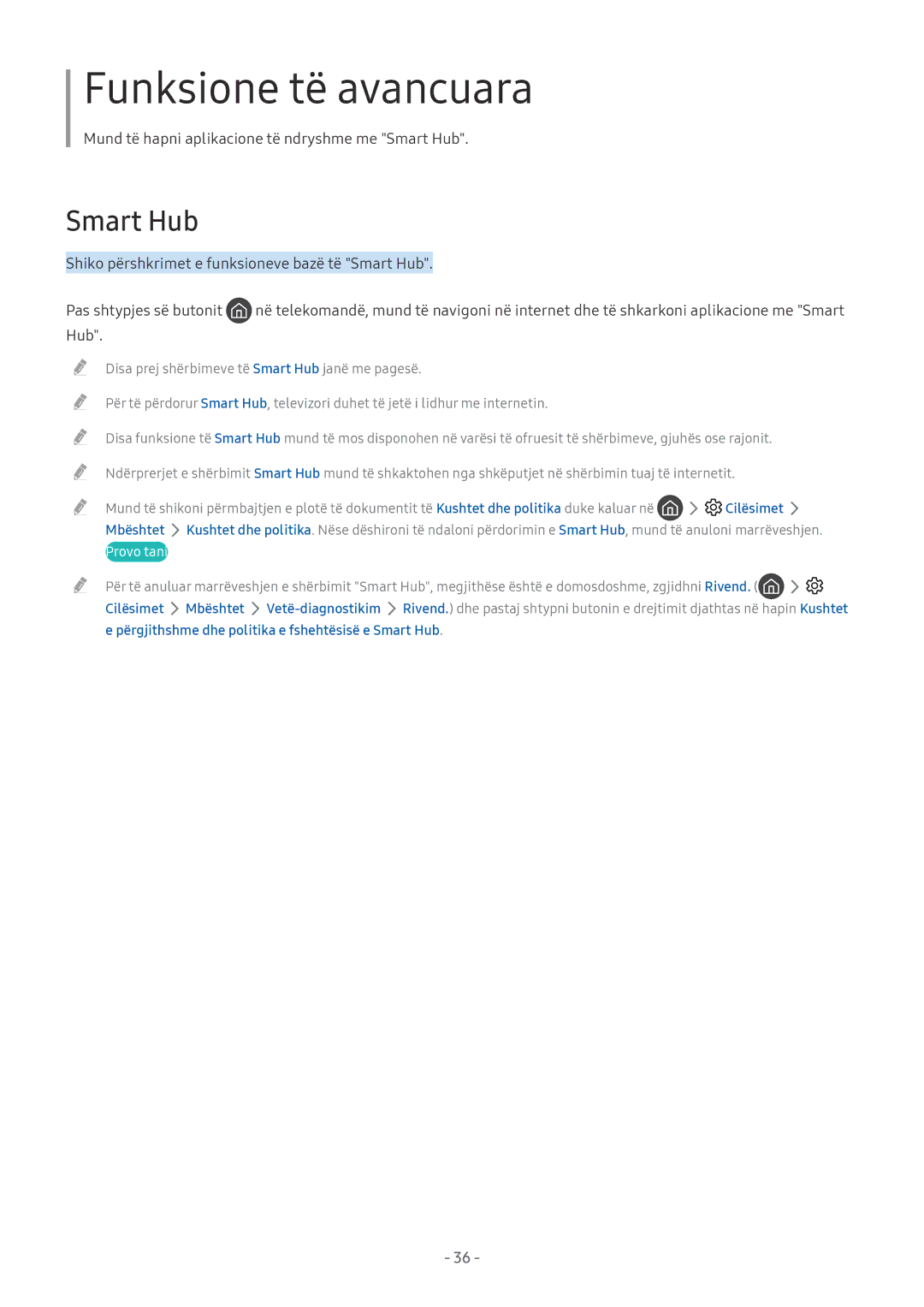 Samsung UE65MU6272UXXH, UE55MU7002TXXH manual Cilësimet, Mbështet, Përgjithshme dhe politika e fshehtësisë e Smart Hub 