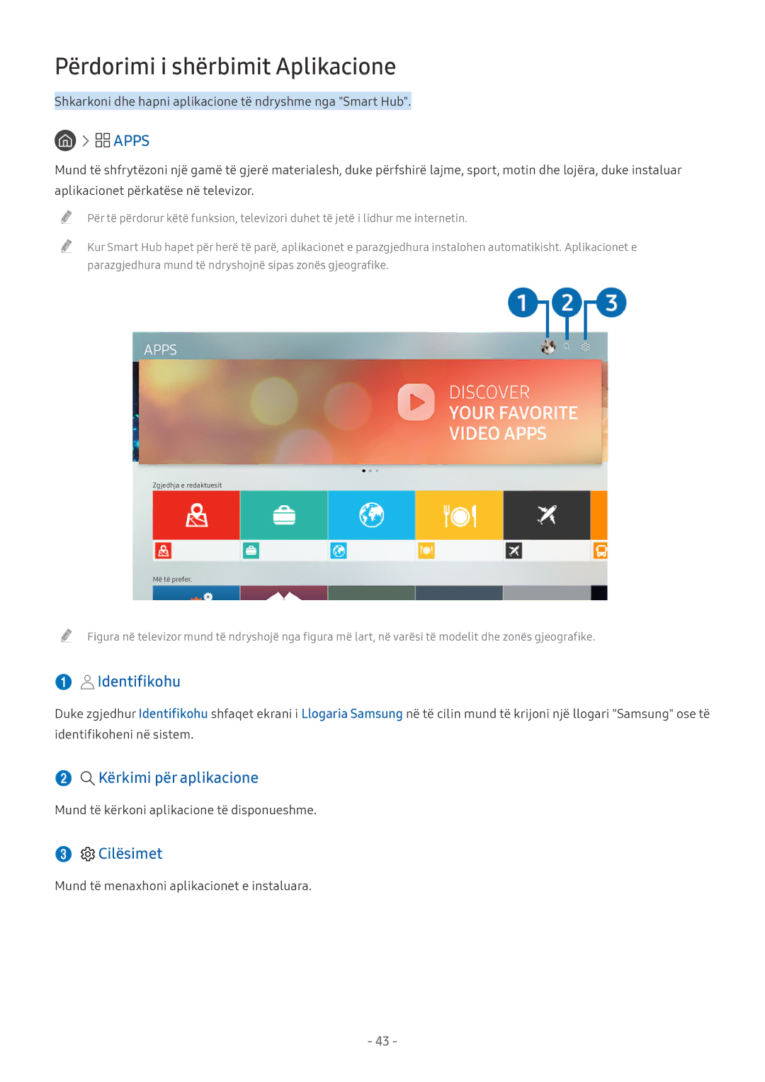 Samsung UE75MU8002TXXH, UE55MU7002TXXH manual Përdorimi i shërbimit Aplikacione, Identifikohu, Kërkimi për aplikacione 