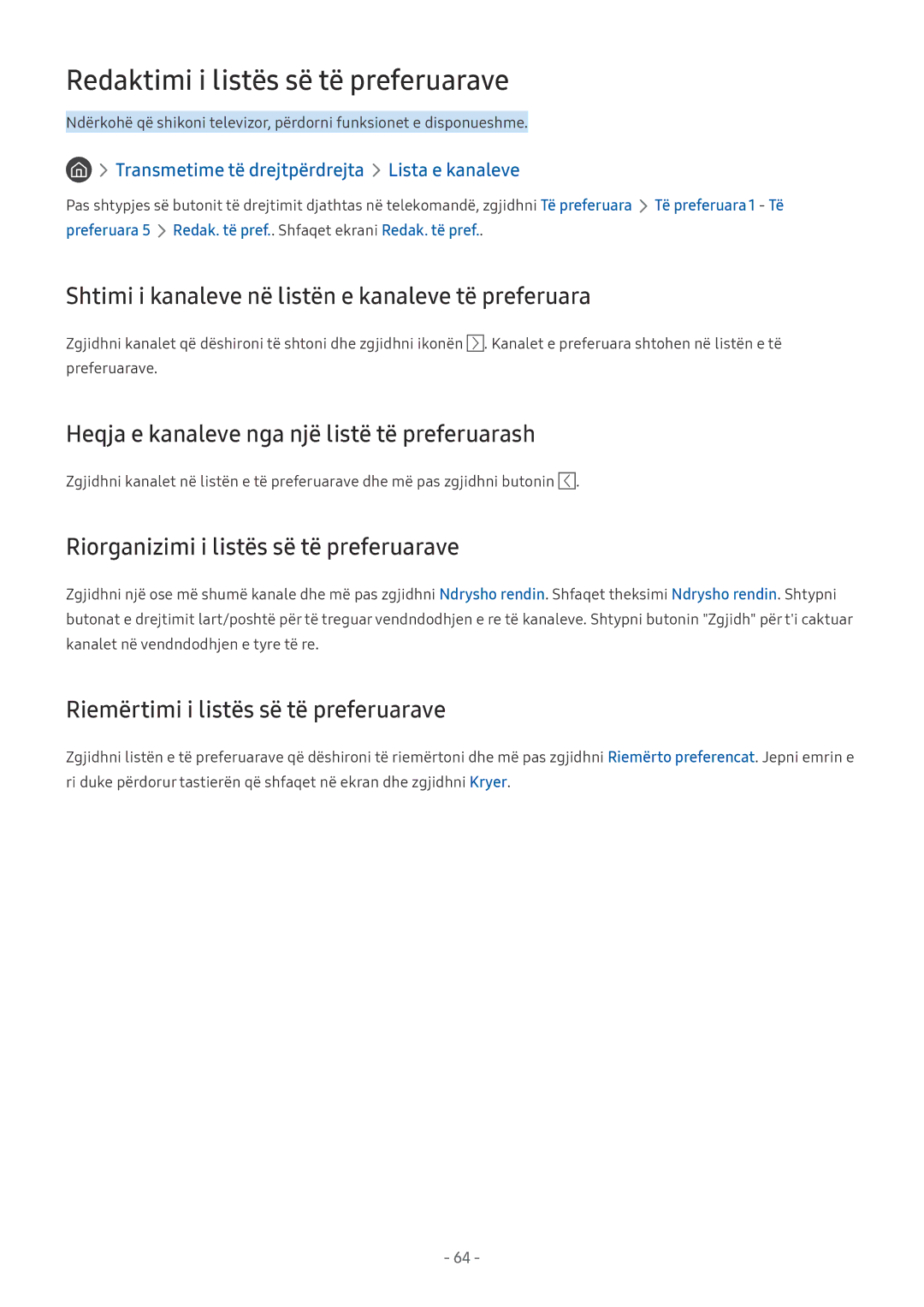 Samsung QE55Q6FAMTXXH manual Redaktimi i listës së të preferuarave, Shtimi i kanaleve në listën e kanaleve të preferuara 