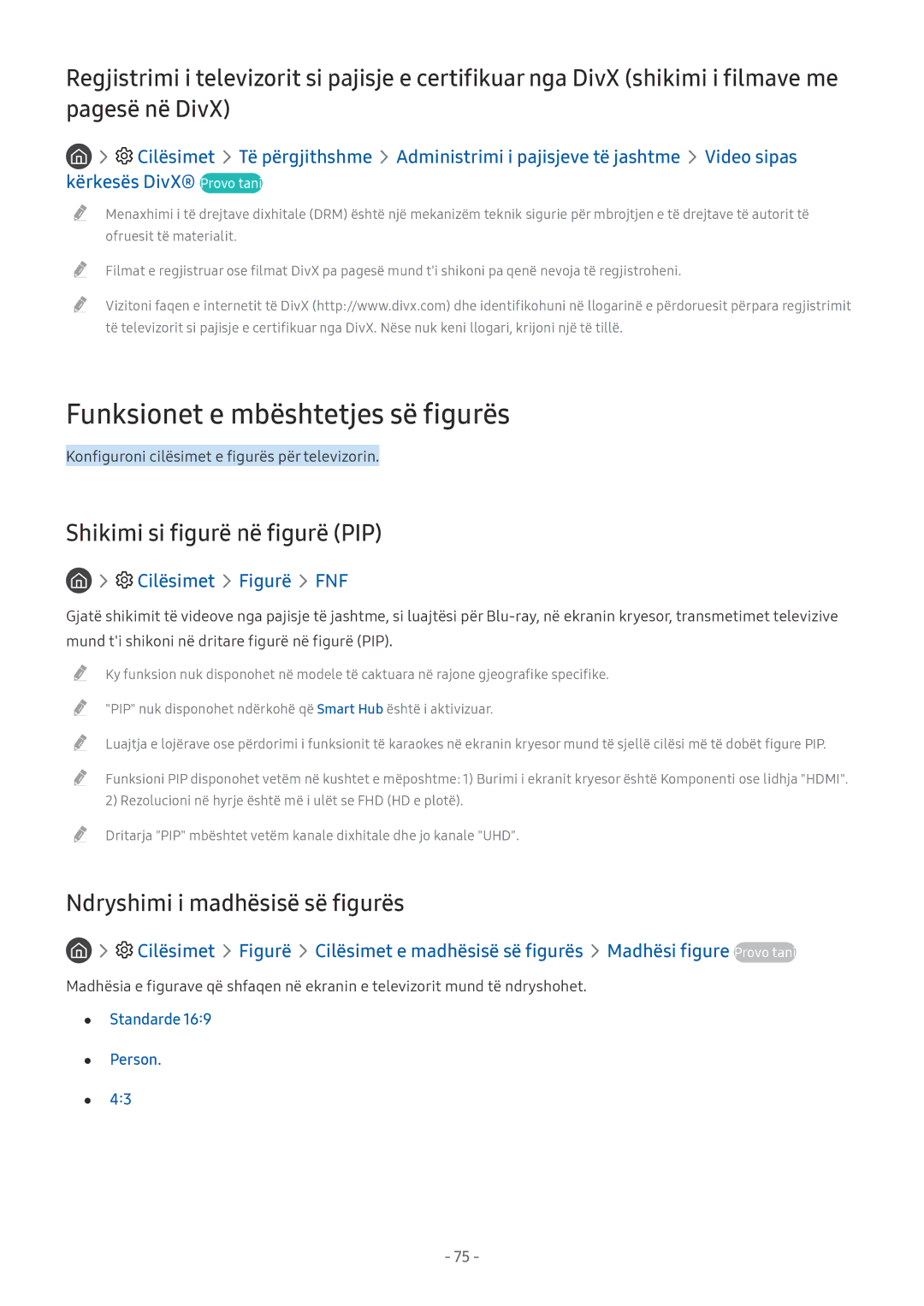 Samsung UE55MU6272UXXH manual Funksionet e mbështetjes së figurës, Shikimi si figurë në figurë PIP, Cilësimet Figurë FNF 