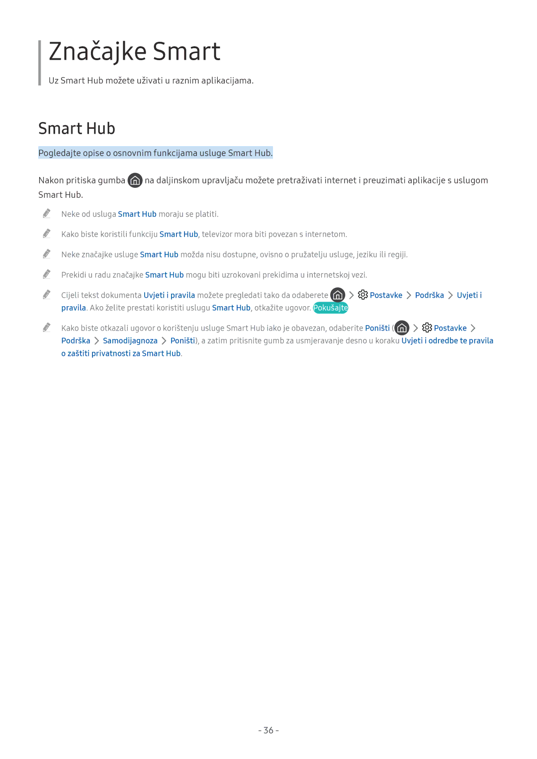 Samsung UE82MU7002TXXH, UE55MU7002TXXH, UE40MU6402UXXH, UE40MU6122KXXH, UE75MU8002TXXH Smart Hub, Postavke Podrška Uvjeti 