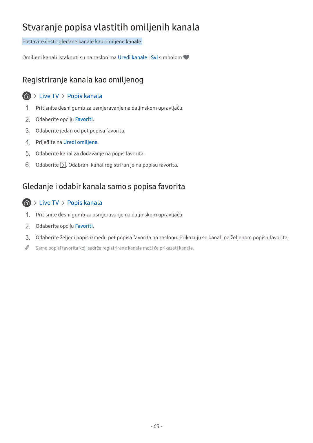 Samsung UE55MU6122KXXH, UE55MU7002TXXH Stvaranje popisa vlastitih omiljenih kanala, Registriranje kanala kao omiljenog 