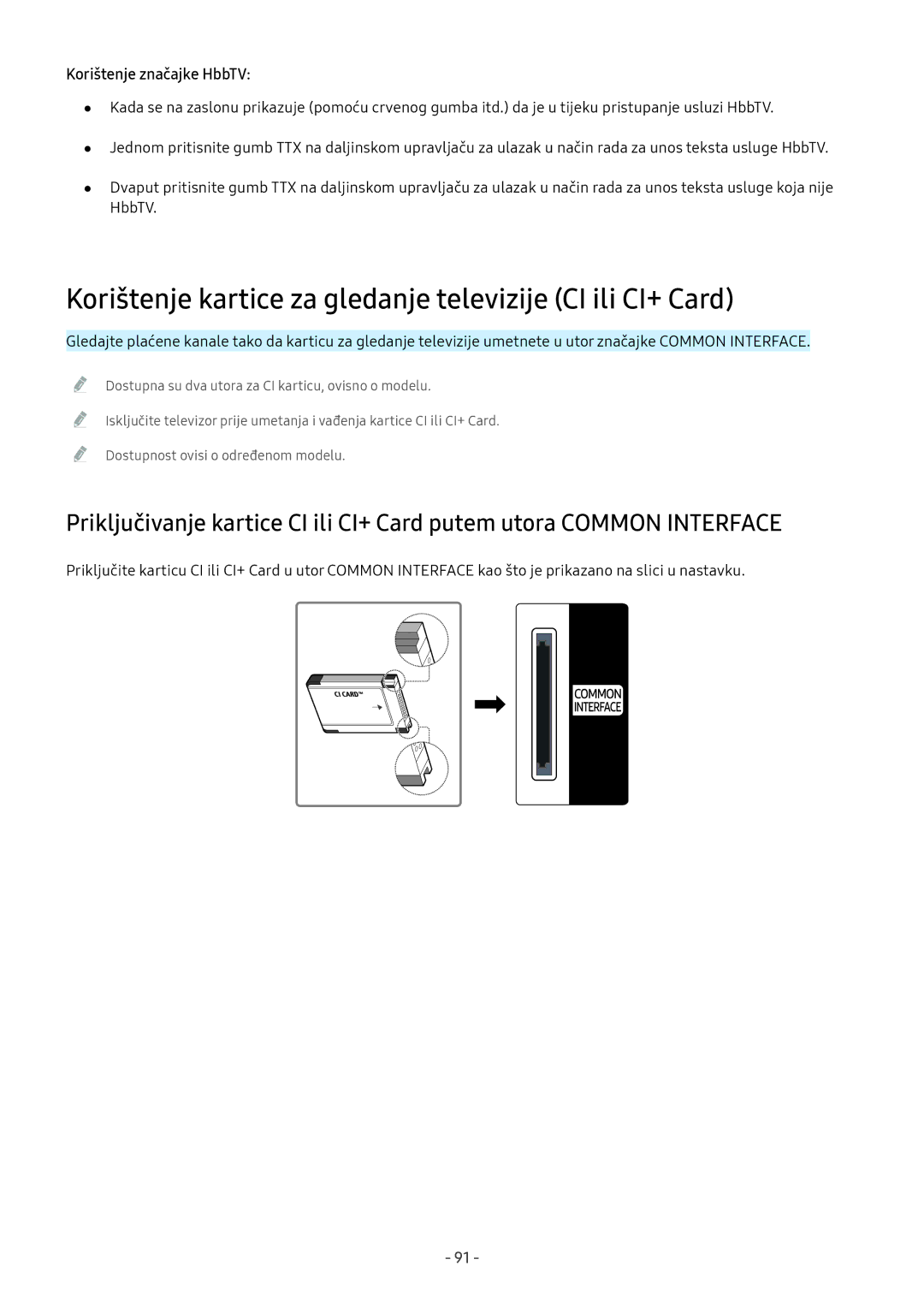 Samsung UE75MU8002TXXH, QE55Q7CAMTXXH Korištenje kartice za gledanje televizije CI ili CI+ Card, Korištenje značajke HbbTV 