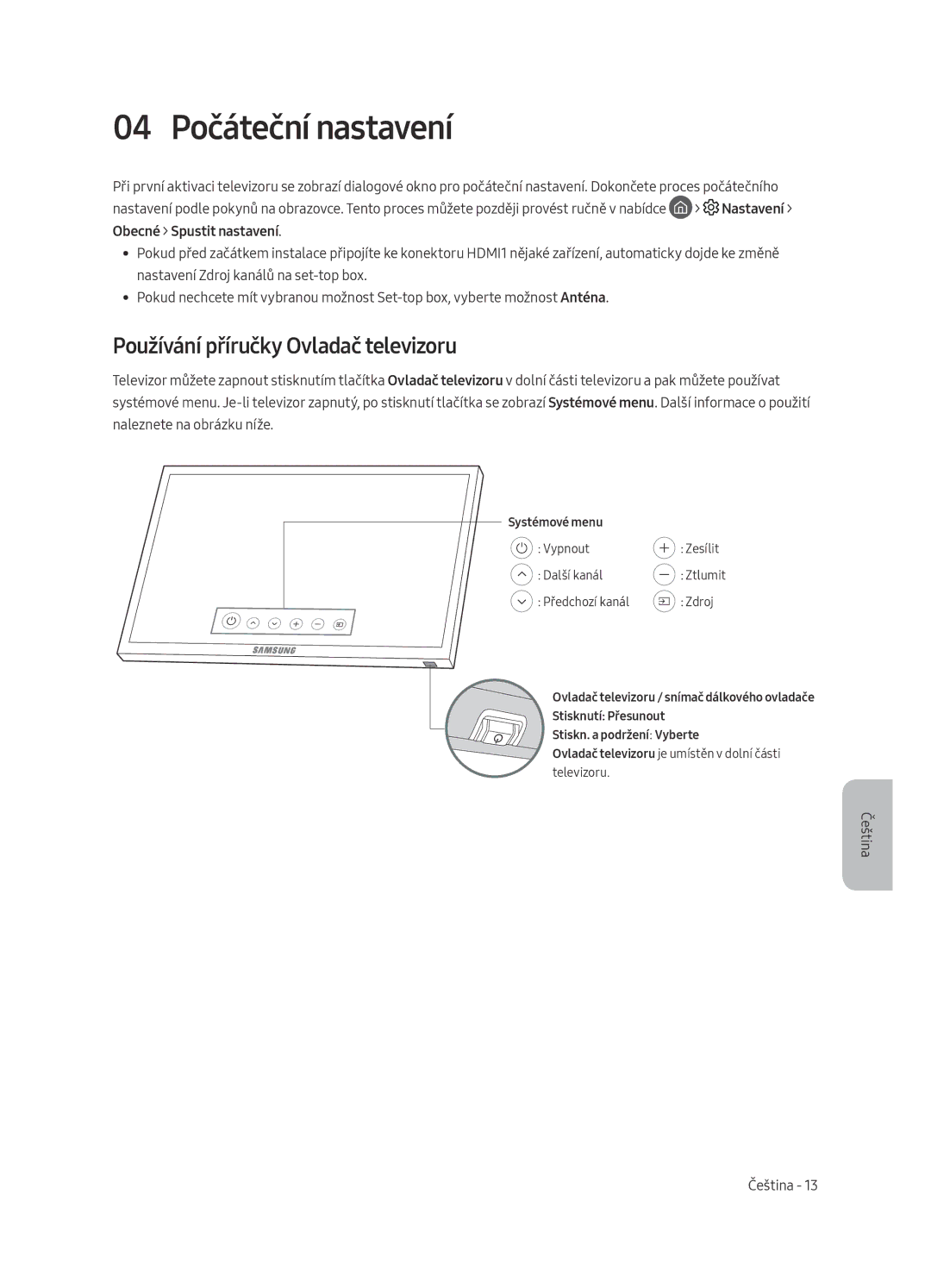 Samsung UE55MU7002TXXH, UE75MU7002TXXH, UE49MU7002TXXH manual 04 Počáteční nastavení, Používání příručky Ovladač televizoru 