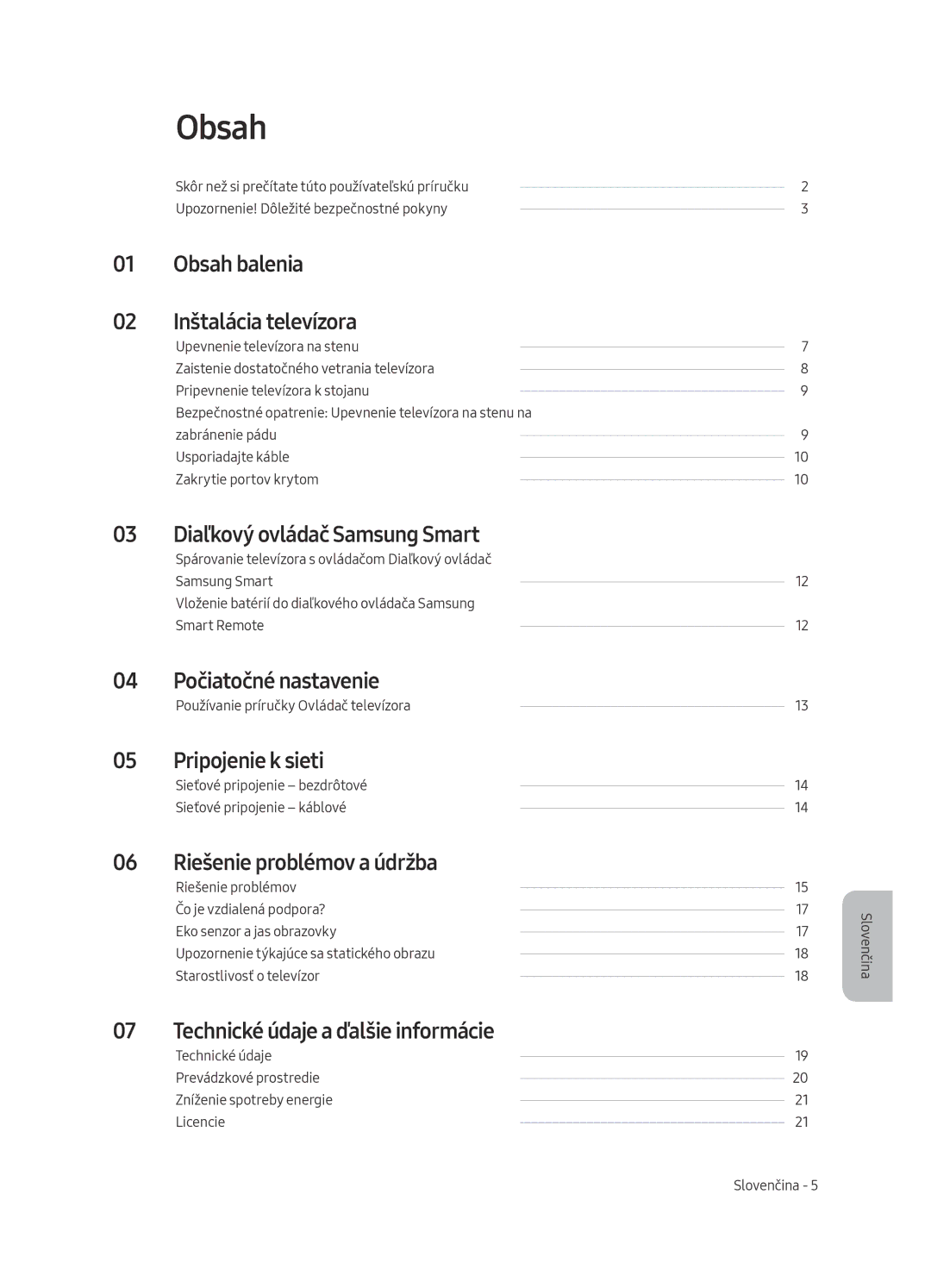 Samsung UE65MU7002TXXH Obsah balenia 02 Inštalácia televízora, Diaľkový ovládač Samsung Smart, 04 Počiatočné nastavenie 