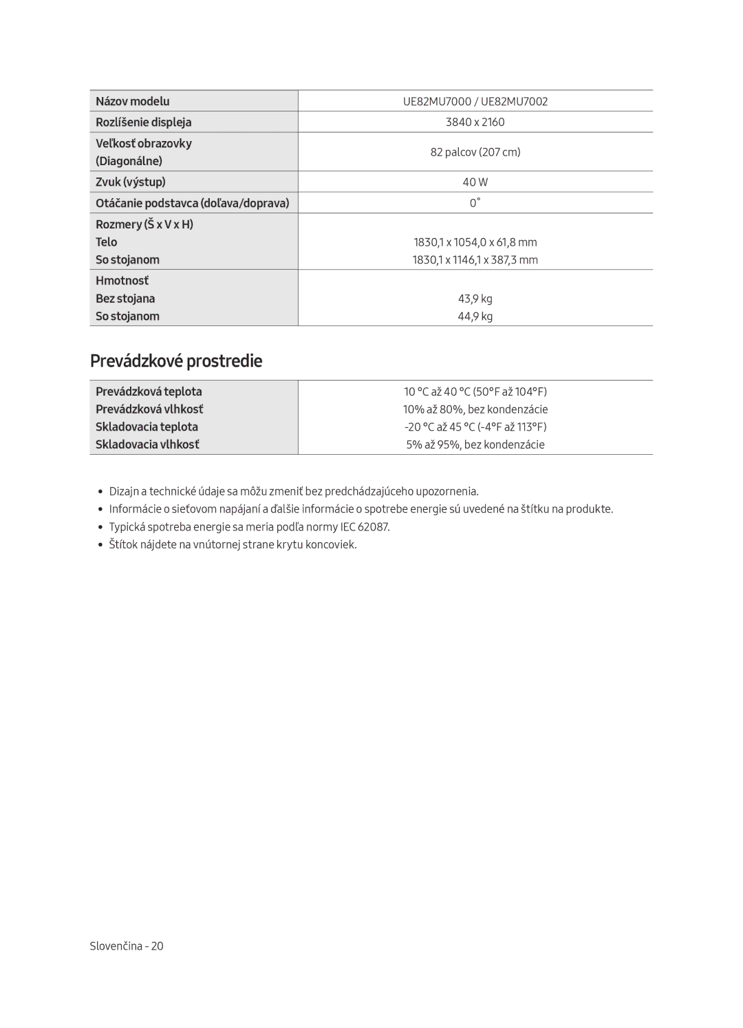 Samsung UE65MU7002TXXH, UE55MU7002TXXH, UE75MU7002TXXH, UE49MU7002TXXH manual Prevádzkové prostredie, UE82MU7000 / UE82MU7002 