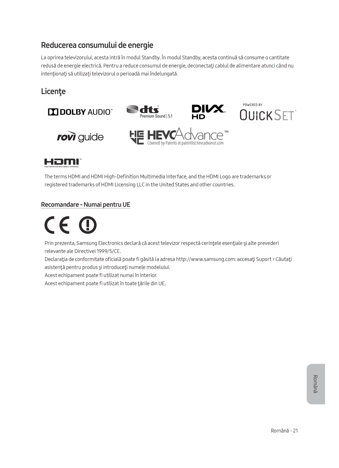 Samsung UE49MU7002TXXH, UE55MU7002TXXH manual Reducerea consumului de energie, Licenţe, Recomandare Numai pentru UE 