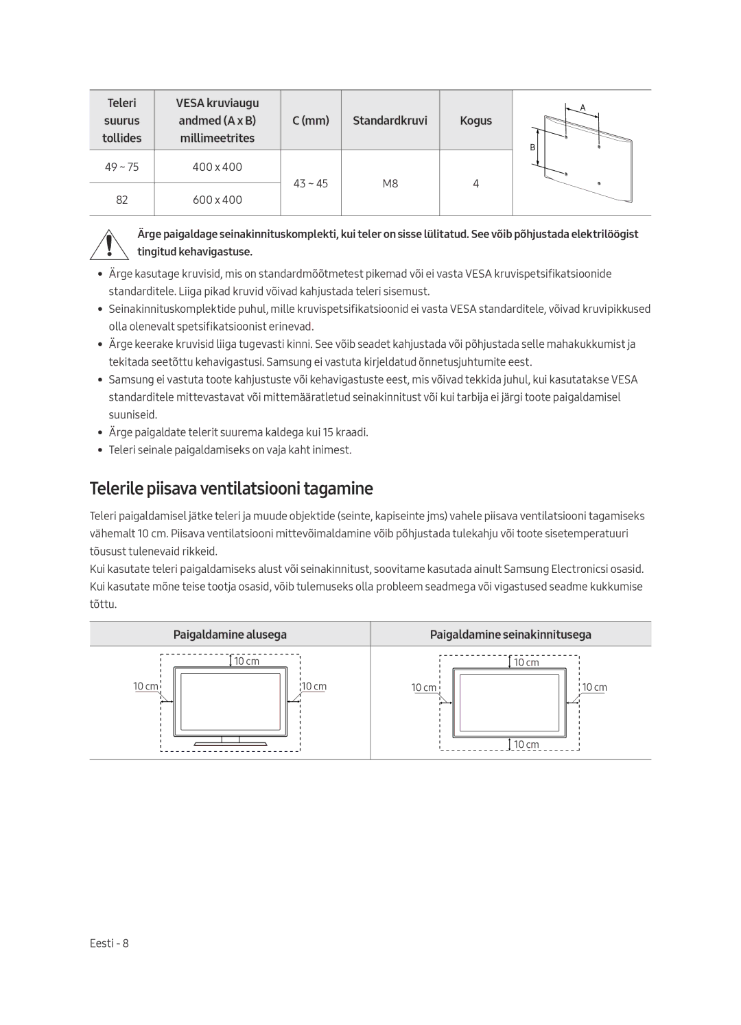 Samsung UE82MU7002TXXH manual Telerile piisava ventilatsiooni tagamine, Paigaldamine alusega, Tingitud kehavigastuse 