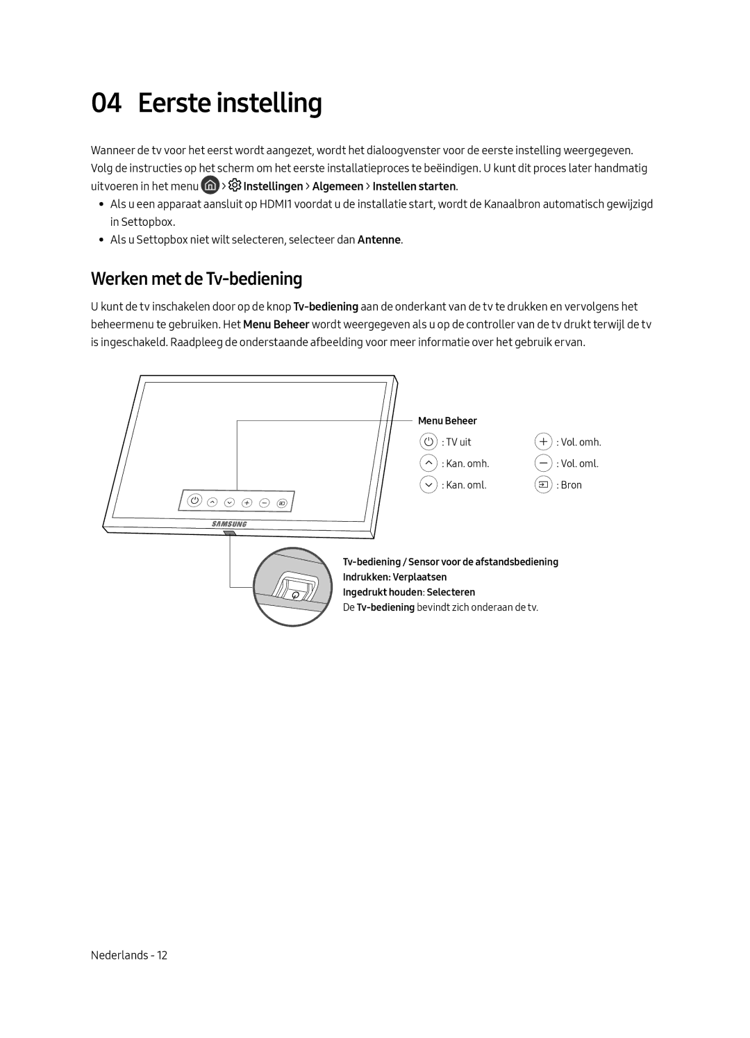 Samsung UE55MU8000LXXN, UE65MU8000LXXN, UE75MU8000LXXN, UE49MU8000LXXN manual Eerste instelling, Werken met de Tv-bediening 