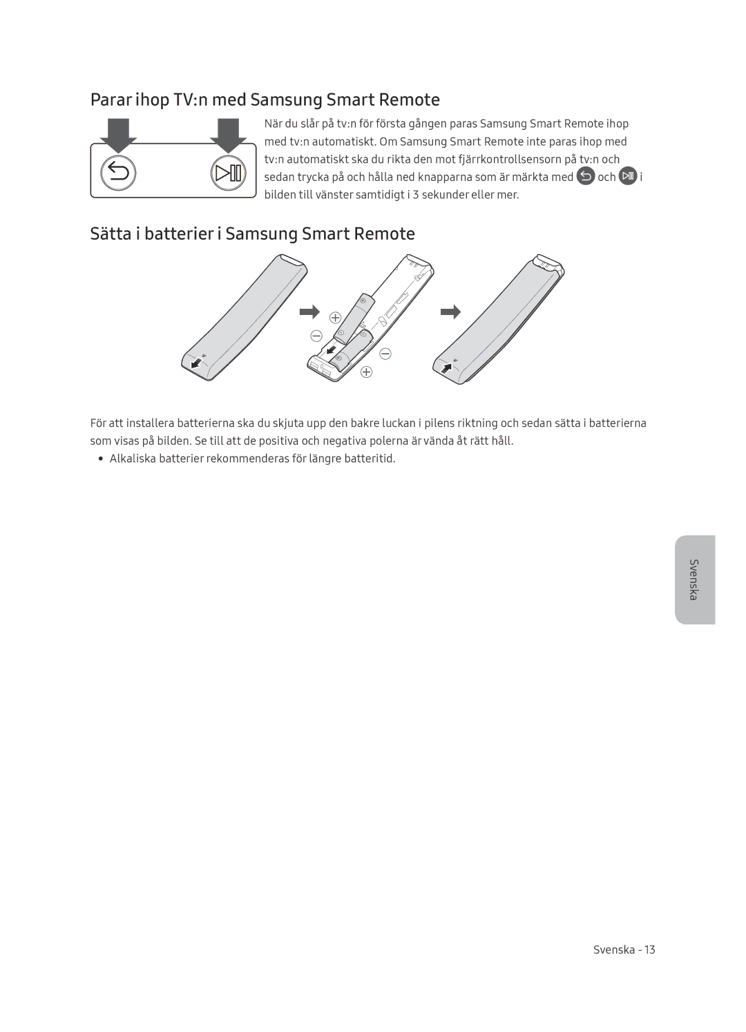 Samsung UE65NU8005TXXC, UE55NU8005TXXC Parar ihop TVn med Samsung Smart Remote, Sätta i batterier i Samsung Smart Remote 