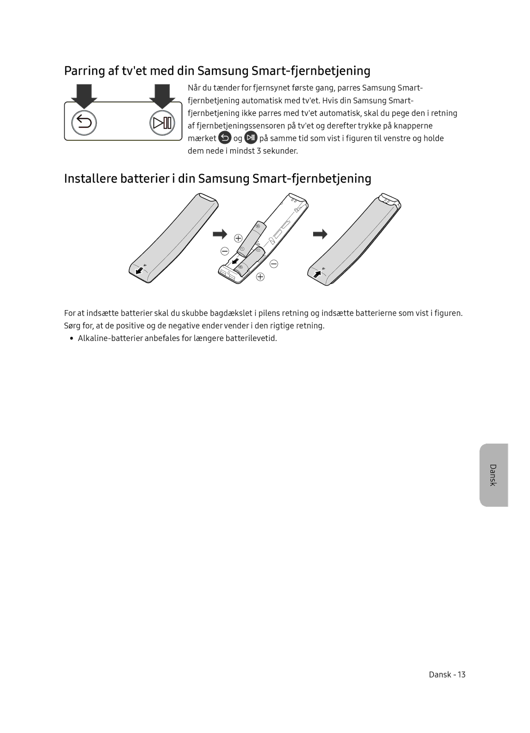 Samsung UE49NU8005TXXC, UE55NU8005TXXC, UE75NU8005TXXC, UE65NU8005TXXC Parring af tvet med din Samsung Smart-fjernbetjening 