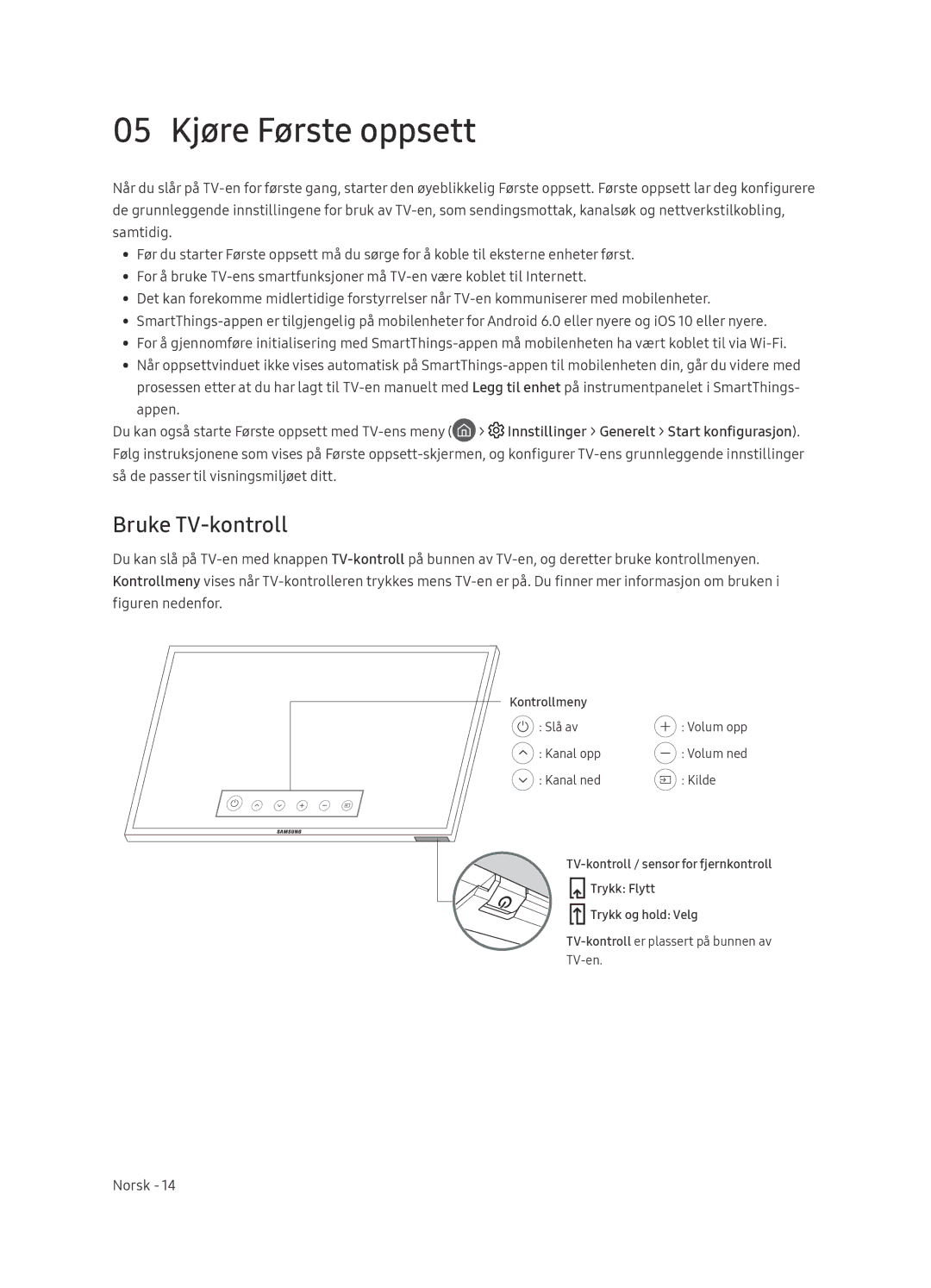 Samsung UE55NU8005TXXC, UE49NU8005TXXC, UE75NU8005TXXC, UE65NU8005TXXC manual 05 Kjøre Første oppsett, Bruke TV-kontroll 