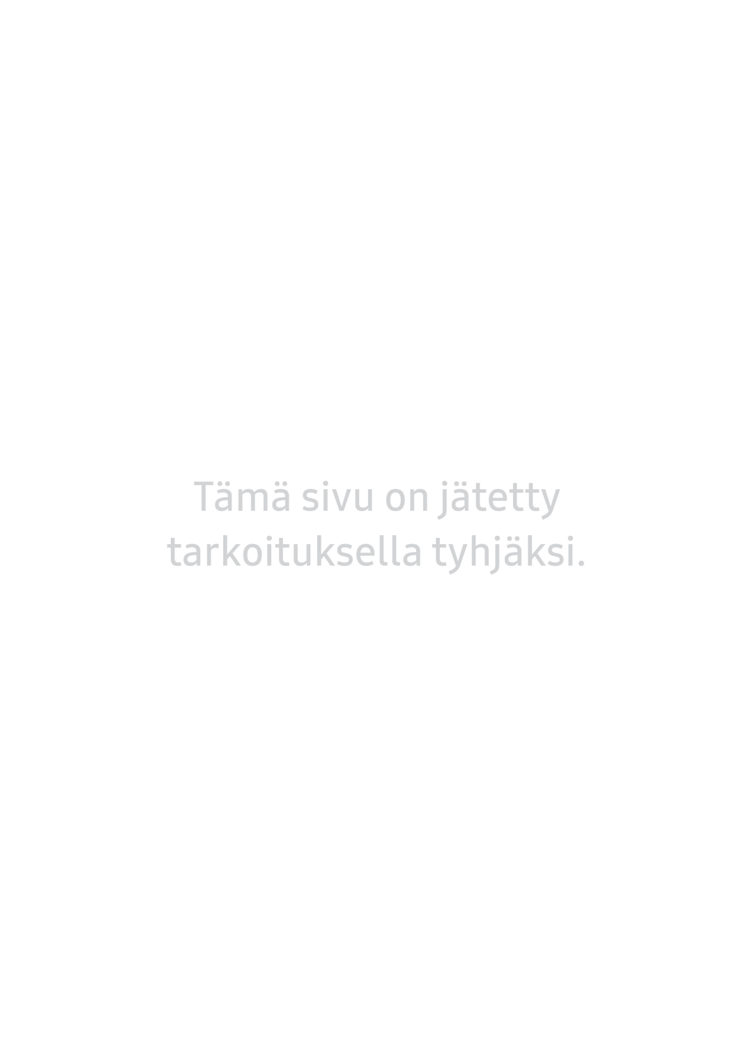 Samsung UE65NU8005TXXC, UE55NU8005TXXC, UE49NU8005TXXC, UE75NU8005TXXC manual Tämä sivu on jätetty tarkoituksella tyhjäksi 