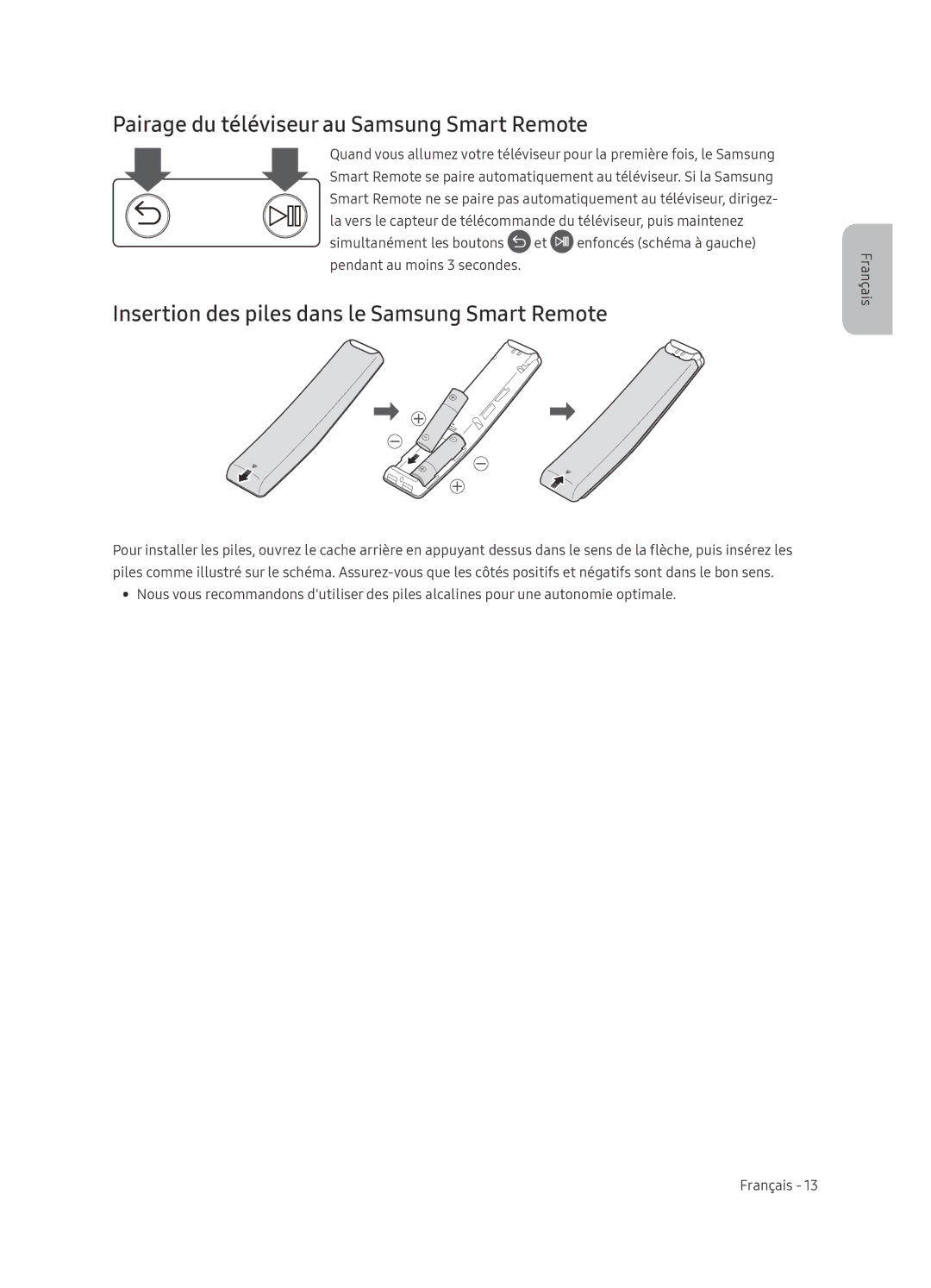 Samsung UE65NU8005TXXC Pairage du téléviseur au Samsung Smart Remote, Insertion des piles dans le Samsung Smart Remote 