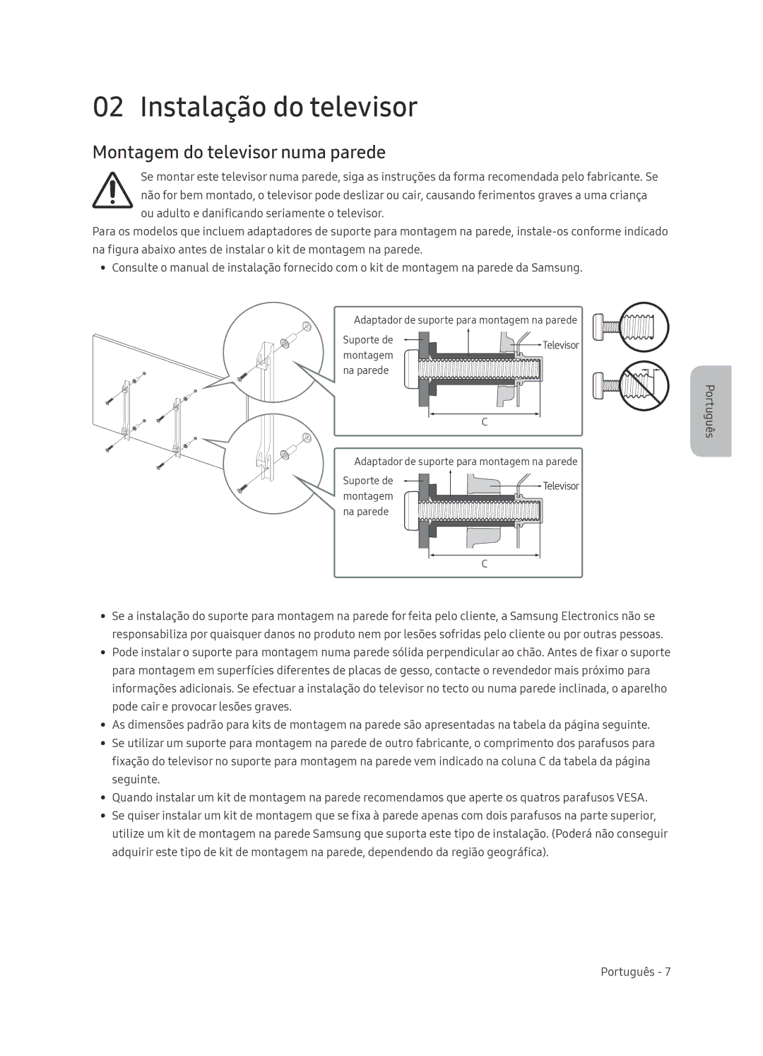 Samsung UE49NU8005TXXC, UE55NU8005TXXC, UE75NU8005TXXC manual Instalação do televisor, Montagem do televisor numa parede 