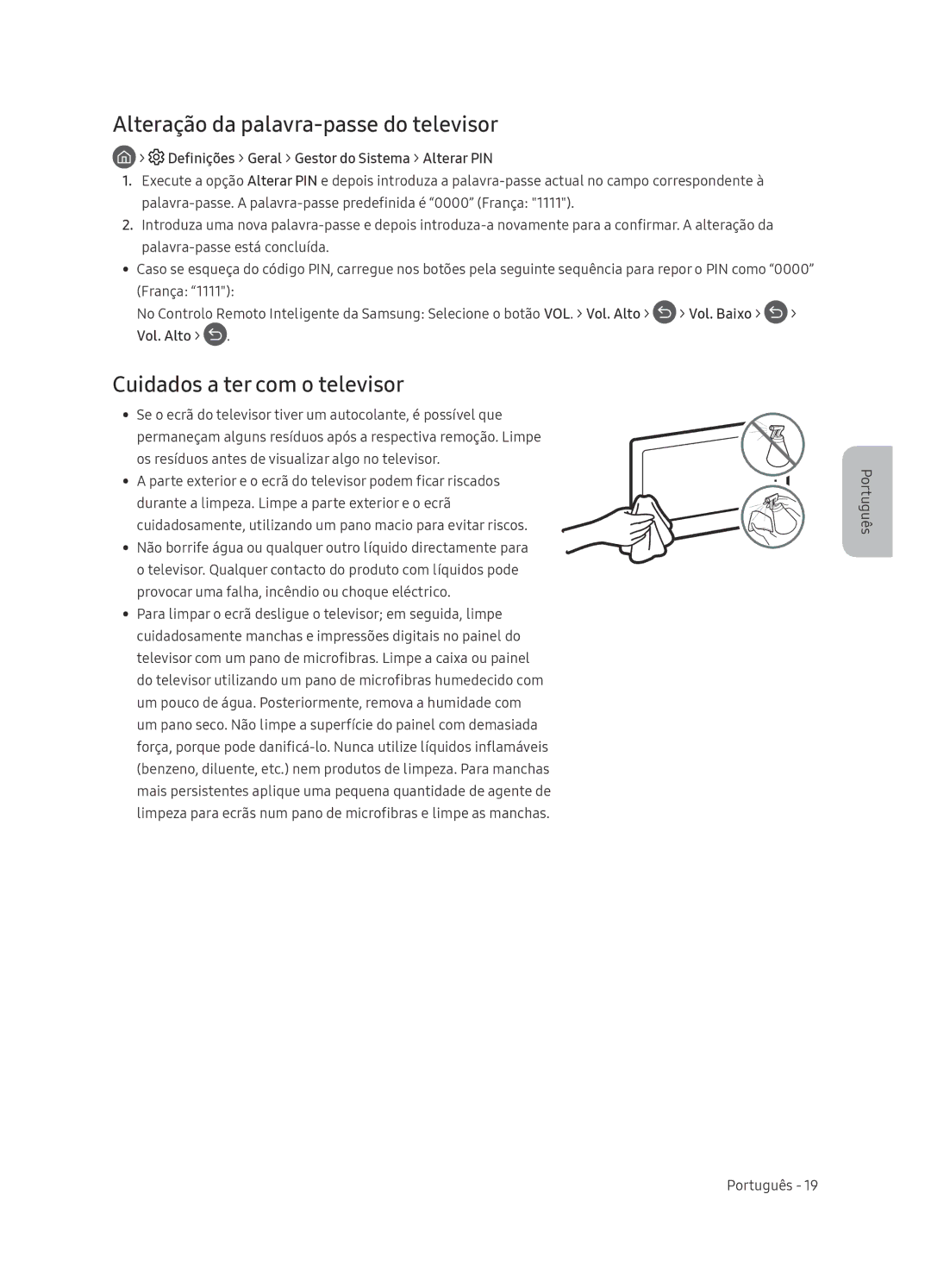 Samsung UE49NU8005TXXC, UE55NU8005TXXC manual Alteração da palavra-passe do televisor, Cuidados a ter com o televisor 