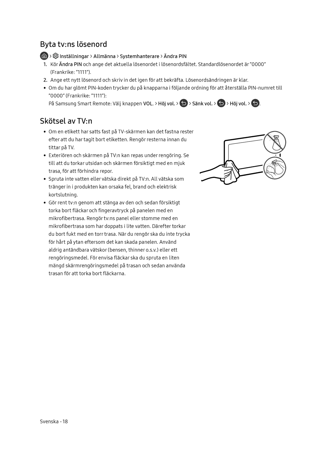 Samsung UE55NU8505TXXC manual Byta tvns lösenord, Skötsel av TVn, Inställningar Allmänna Systemhanterare Ändra PIN 