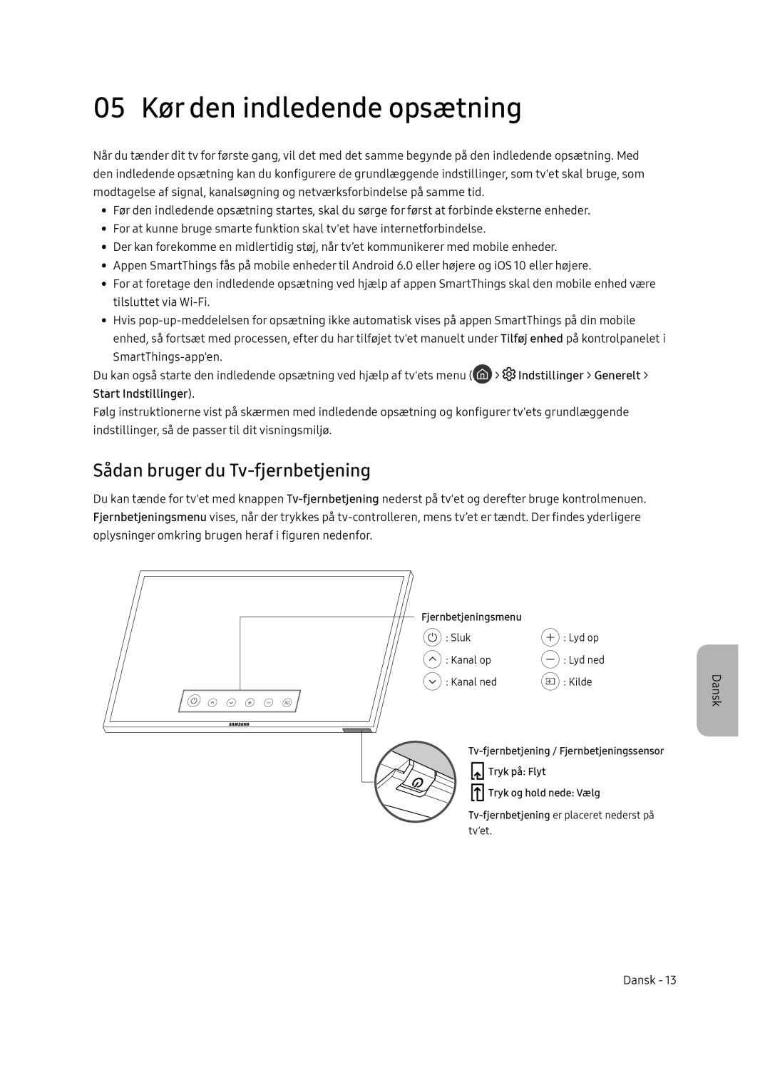 Samsung UE65NU8505TXXC manual 05 Kør den indledende opsætning, Sådan bruger du Tv-fjernbetjening, Start Indstillinger 