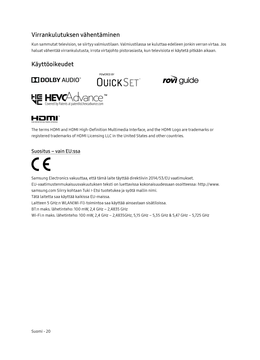 Samsung UE55NU8505TXXC, UE65NU8505TXXC manual Virrankulutuksen vähentäminen, Käyttöoikeudet, Suositus vain EUssa 