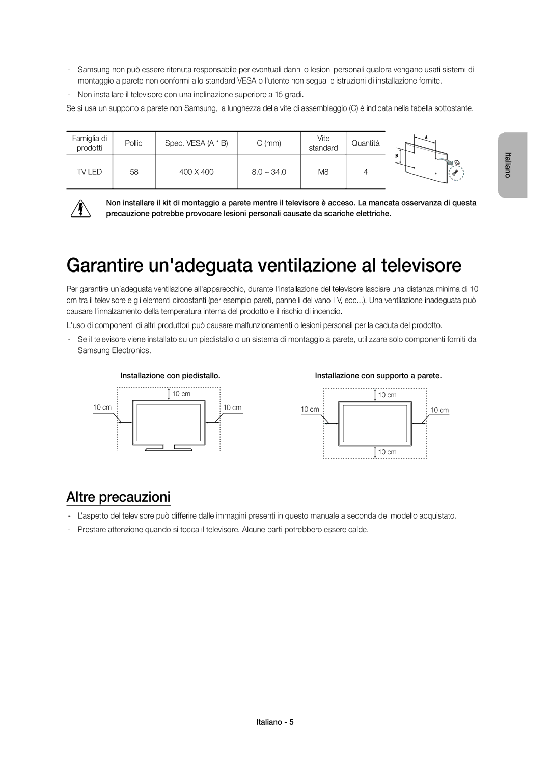 Samsung UE58H5203AKXZT manual Garantire unadeguata ventilazione al televisore, Altre precauzioni 