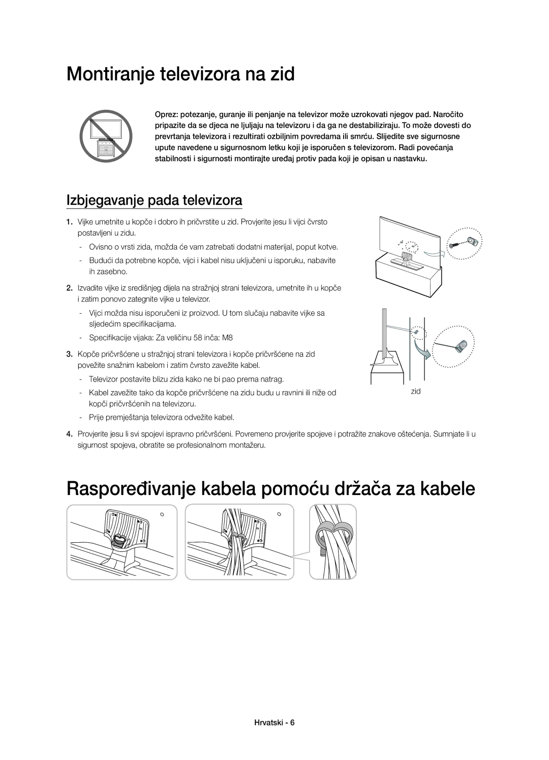 Samsung UE58H5203AWXXH, UE58H5203AWXZF manual Montiranje televizora na zid, Raspoređivanje kabela pomoću držača za kabele 