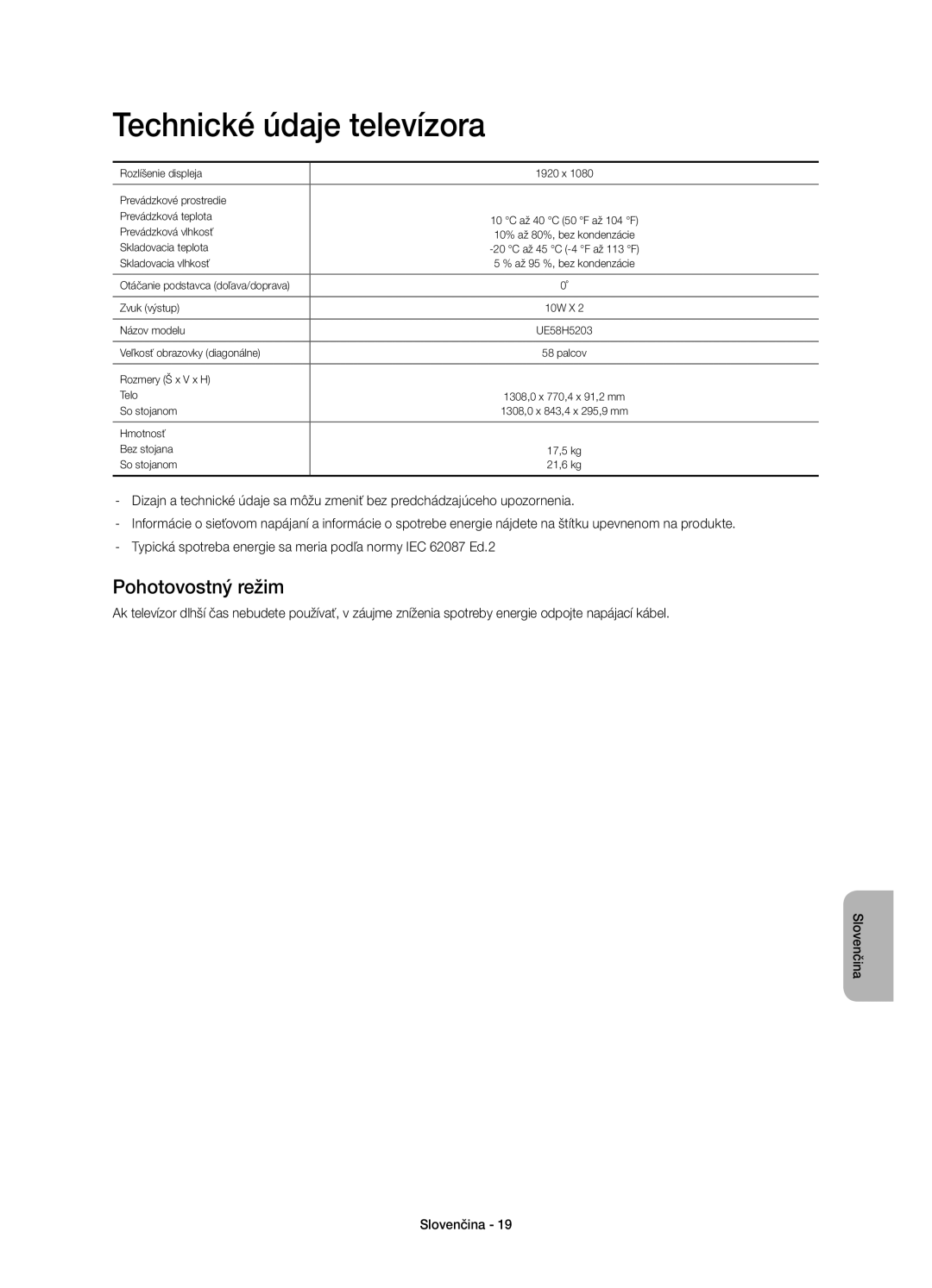 Samsung UE58H5203AWXXN, UE58H5203AWXZF, UE58H5203AWXXC, UE58H5203AWXXH manual Technické údaje televízora, Pohotovostný režim 