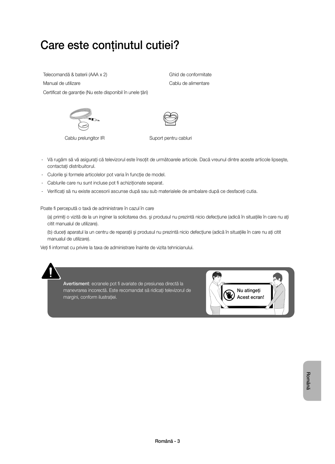 Samsung UE58H5203AWXXN, UE58H5203AWXZF manual Care este conţinutul cutiei?, Telecomandă & baterii AAA x, Manual de utilizare 