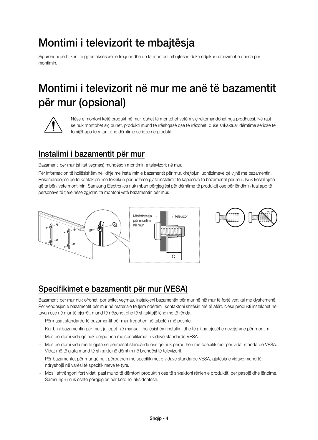 Samsung UE58H5203AWXZF, UE58H5203AWXXC, UE58H5203AWXXH Montimi i televizorit te mbajtësja, Instalimi i bazamentit për mur 