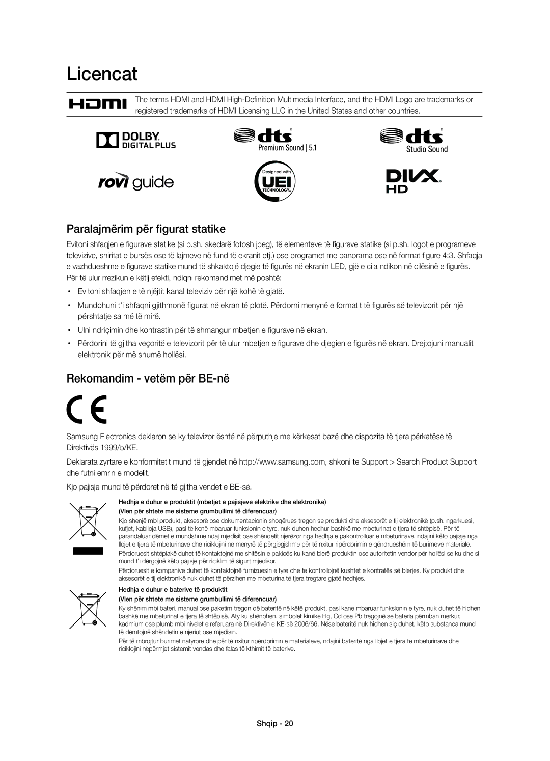 Samsung UE58H5203AWXZF, UE58H5203AWXXC manual Licencat, Paralajmërim për figurat statike, Rekomandim vetëm për BE-në 