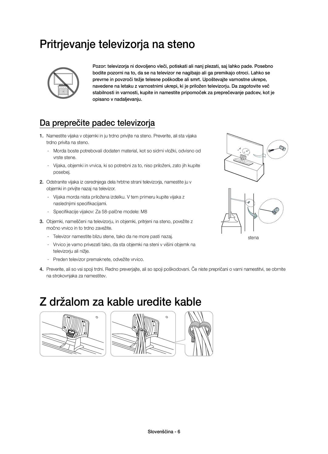 Samsung UE58H5203AWXXH Pritrjevanje televizorja na steno, Držalom za kable uredite kable, Da preprečite padec televizorja 