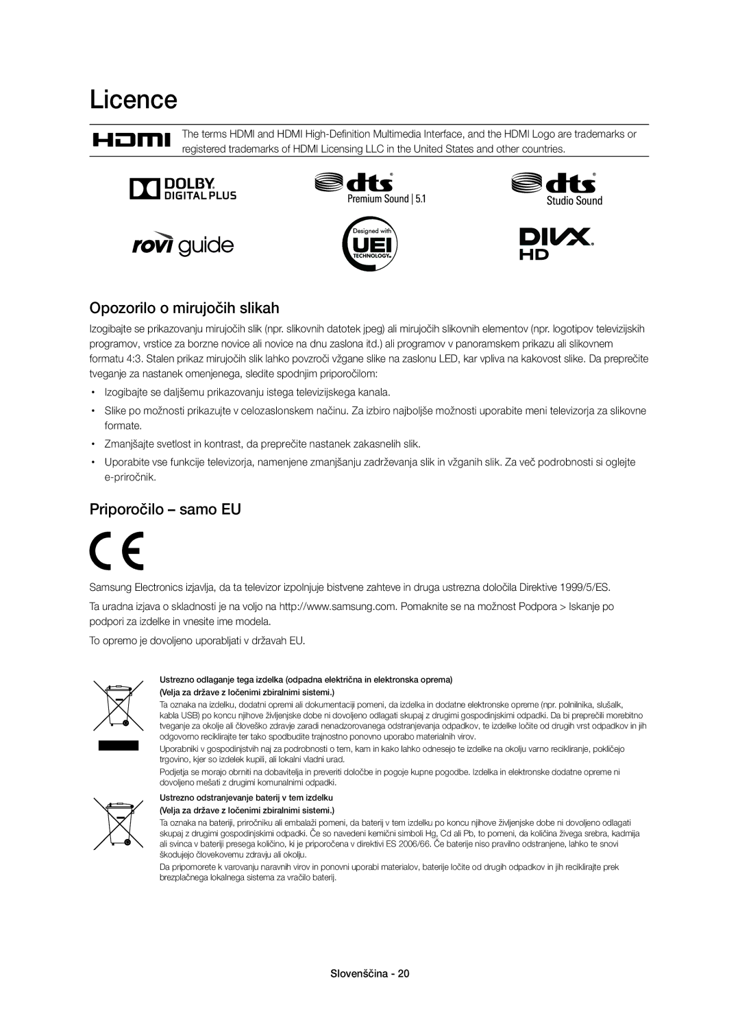 Samsung UE58H5203AWXZF, UE58H5203AWXXC, UE58H5203AWXXH, UE58H5203AWXXN Opozorilo o mirujočih slikah, Priporočilo samo EU 