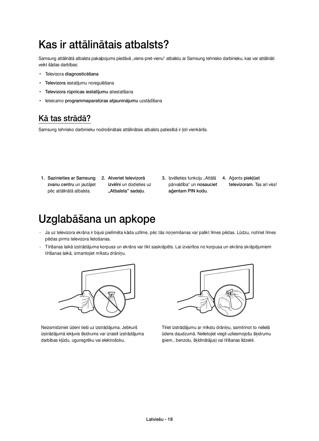 Samsung UE58H5203AWXXH manual Kas ir attālinātais atbalsts?, Uzglabāšana un apkope, Kā tas strādā?, Aģentam PIN kodu 