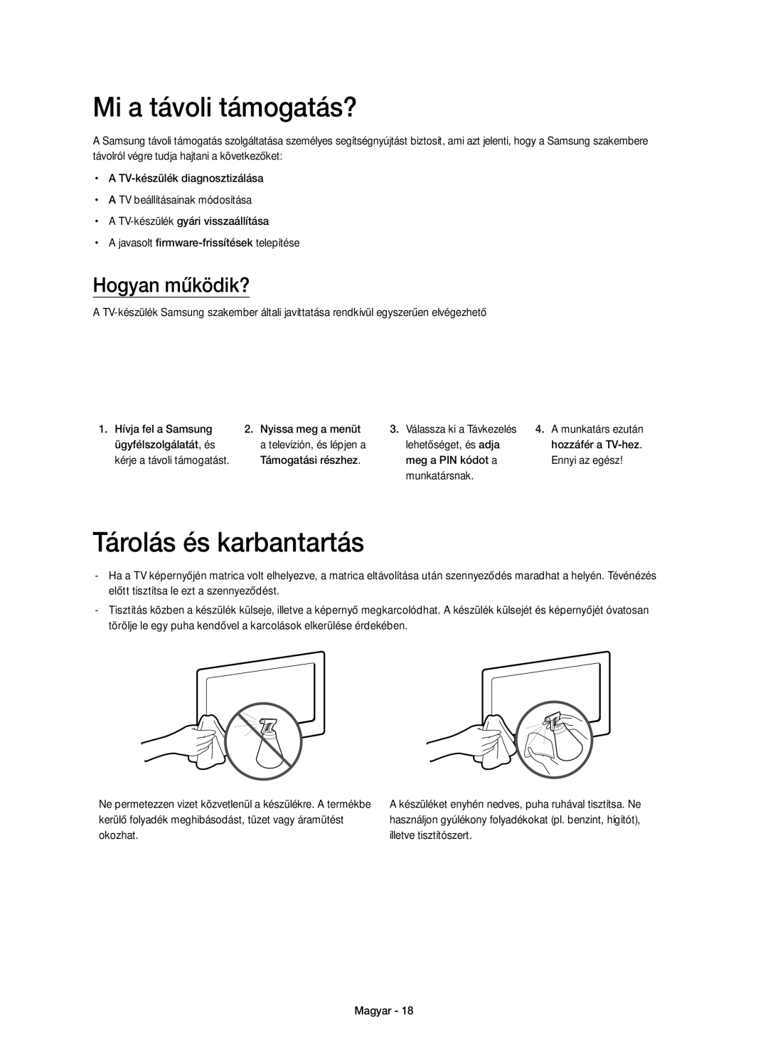 Samsung UE58H5203AWXXH manual Mi a távoli támogatás?, Tárolás és karbantartás, Hogyan működik?, Támogatási részhez 