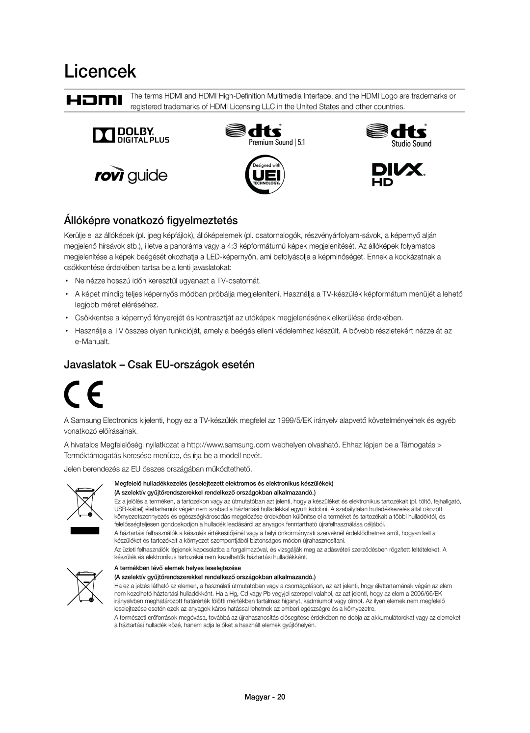 Samsung UE58H5203AWXZF, UE58H5203AWXXC Licencek, Állóképre vonatkozó figyelmeztetés, Javaslatok Csak EU-országok esetén 