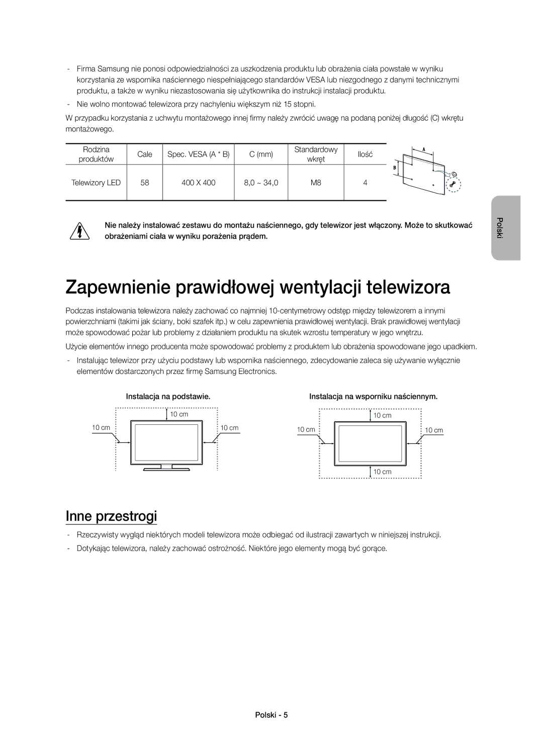 Samsung UE58H5203AWXXC, UE58H5203AWXZF Zapewnienie prawidłowej wentylacji telewizora, Inne przestrogi, Standardowy Ilość 