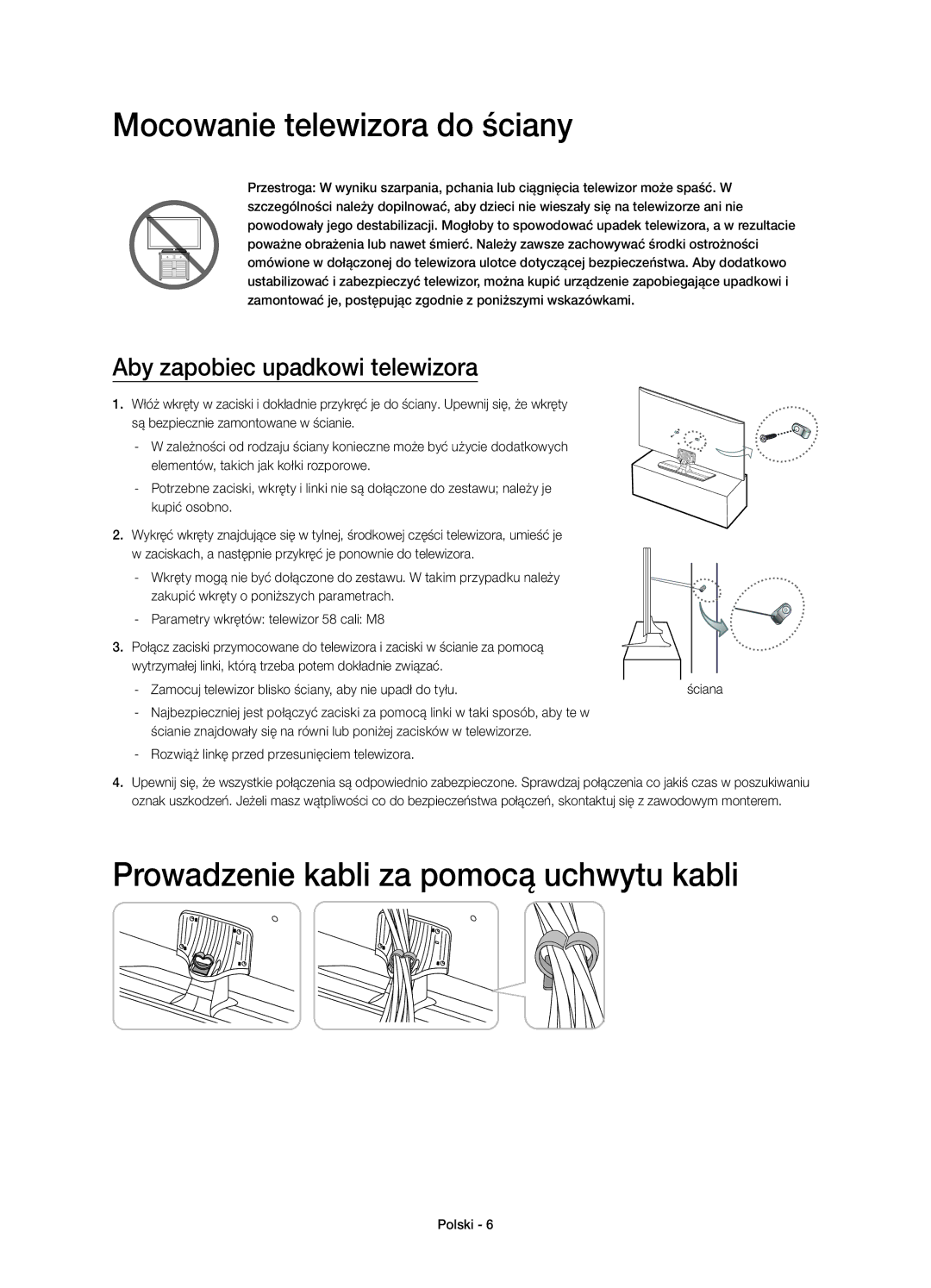 Samsung UE58H5203AWXXH, UE58H5203AWXZF manual Mocowanie telewizora do ściany, Prowadzenie kabli za pomocą uchwytu kabli 