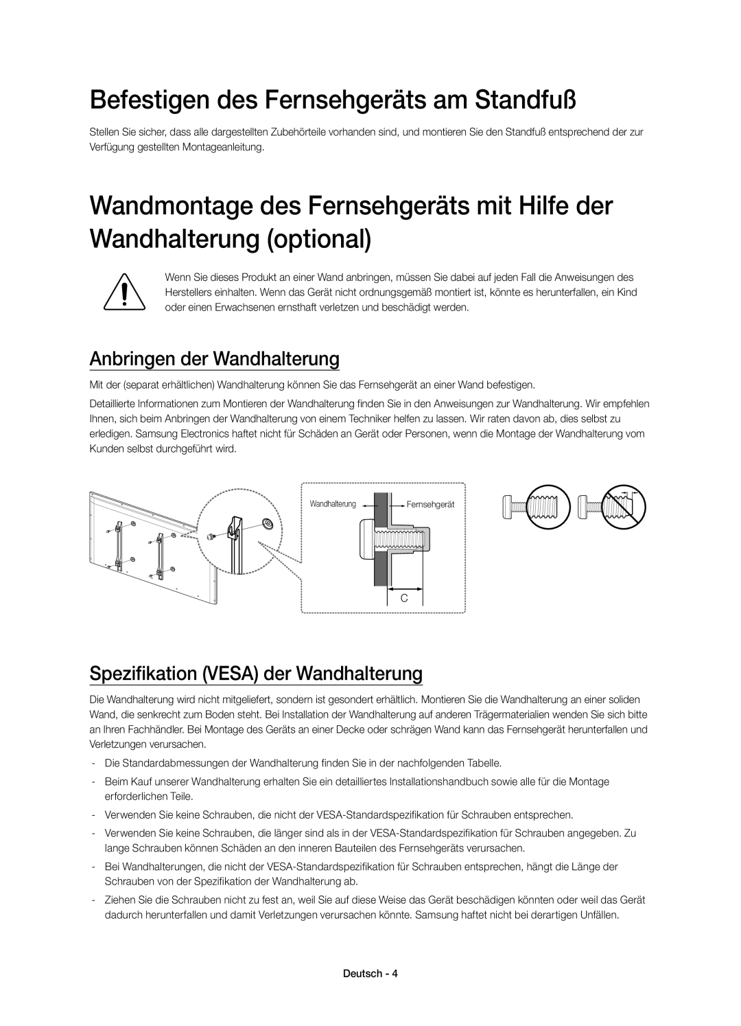 Samsung UE58H5203AWXZF manual Befestigen des Fernsehgeräts am Standfuß, Anbringen der Wandhalterung 