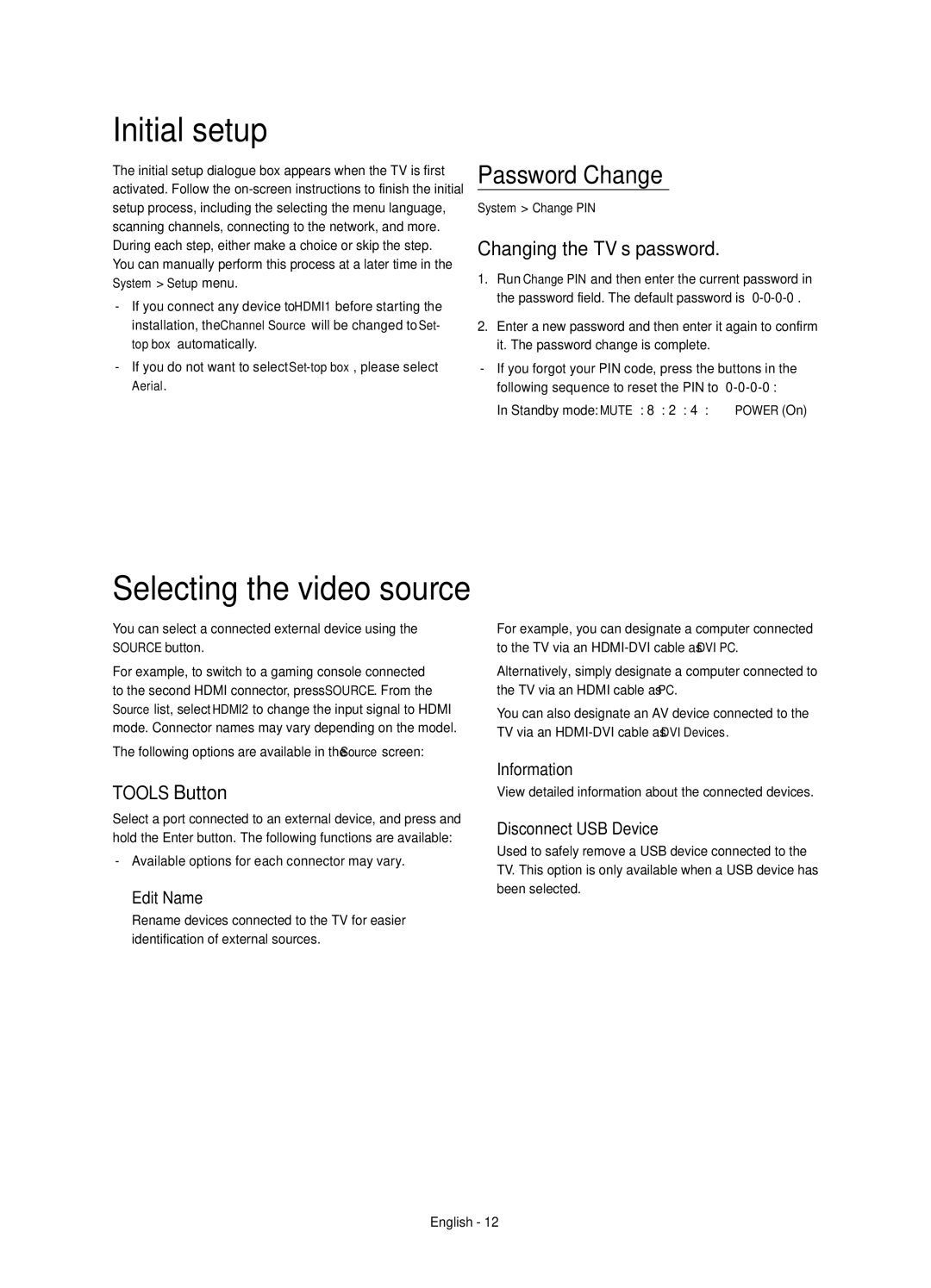 Samsung UE58H5204AKXXE manual Initial setup, Password Change, Changing the TV’s password, Tools Button 