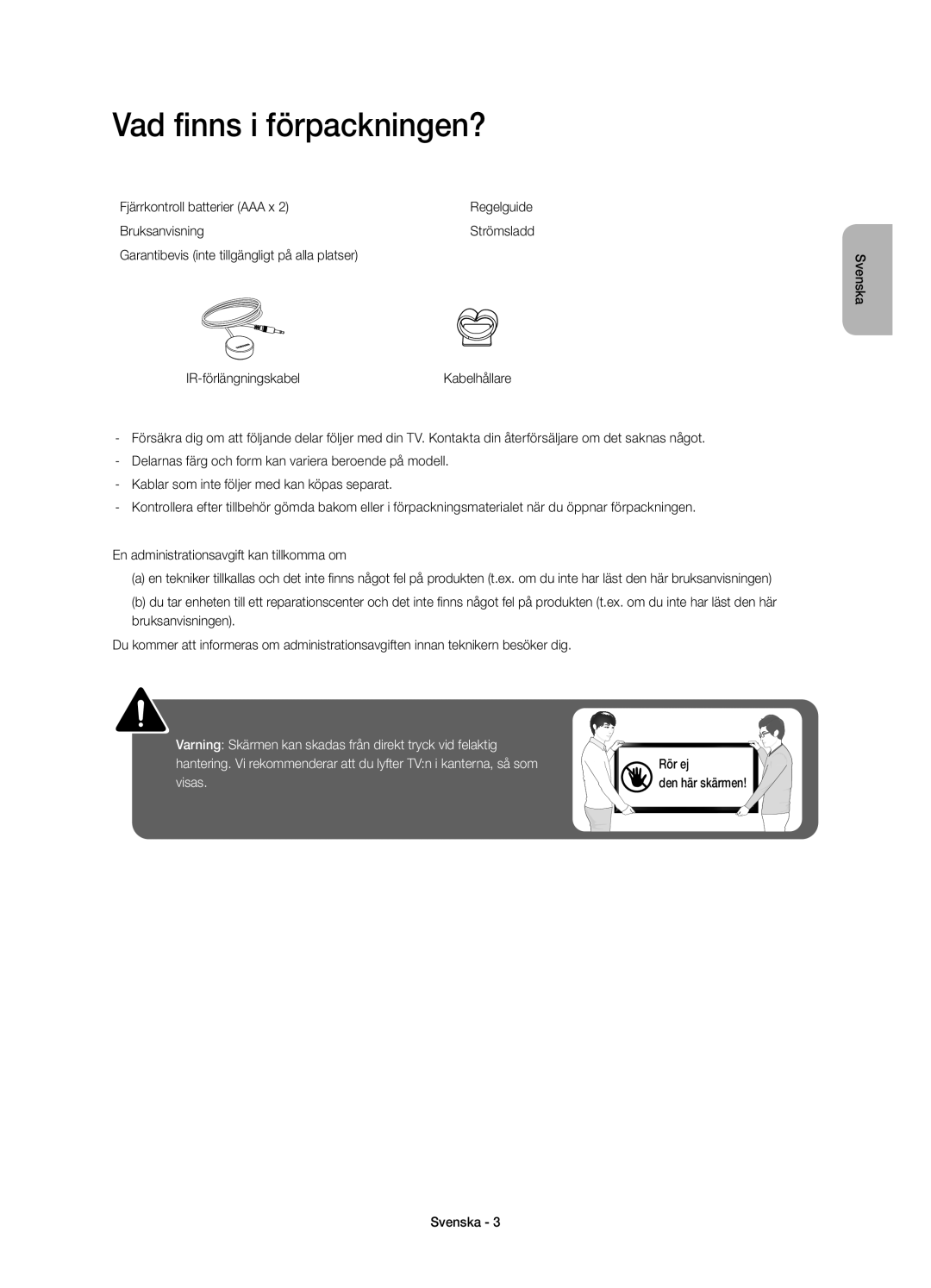 Samsung UE58H5204AKXXE manual Vad finns i förpackningen?, Fjärrkontroll batterier AAA x, Bruksanvisning 