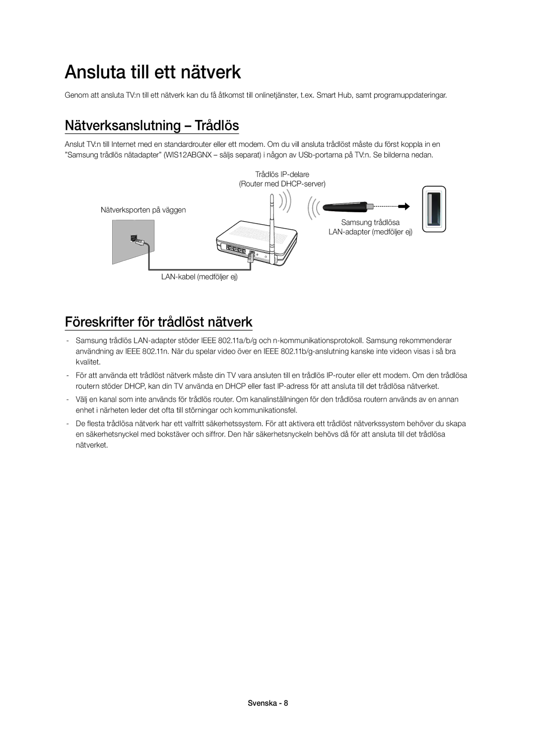 Samsung UE58H5204AKXXE manual Ansluta till ett nätverk, Nätverksanslutning Trådlös, Föreskrifter för trådlöst nätverk 