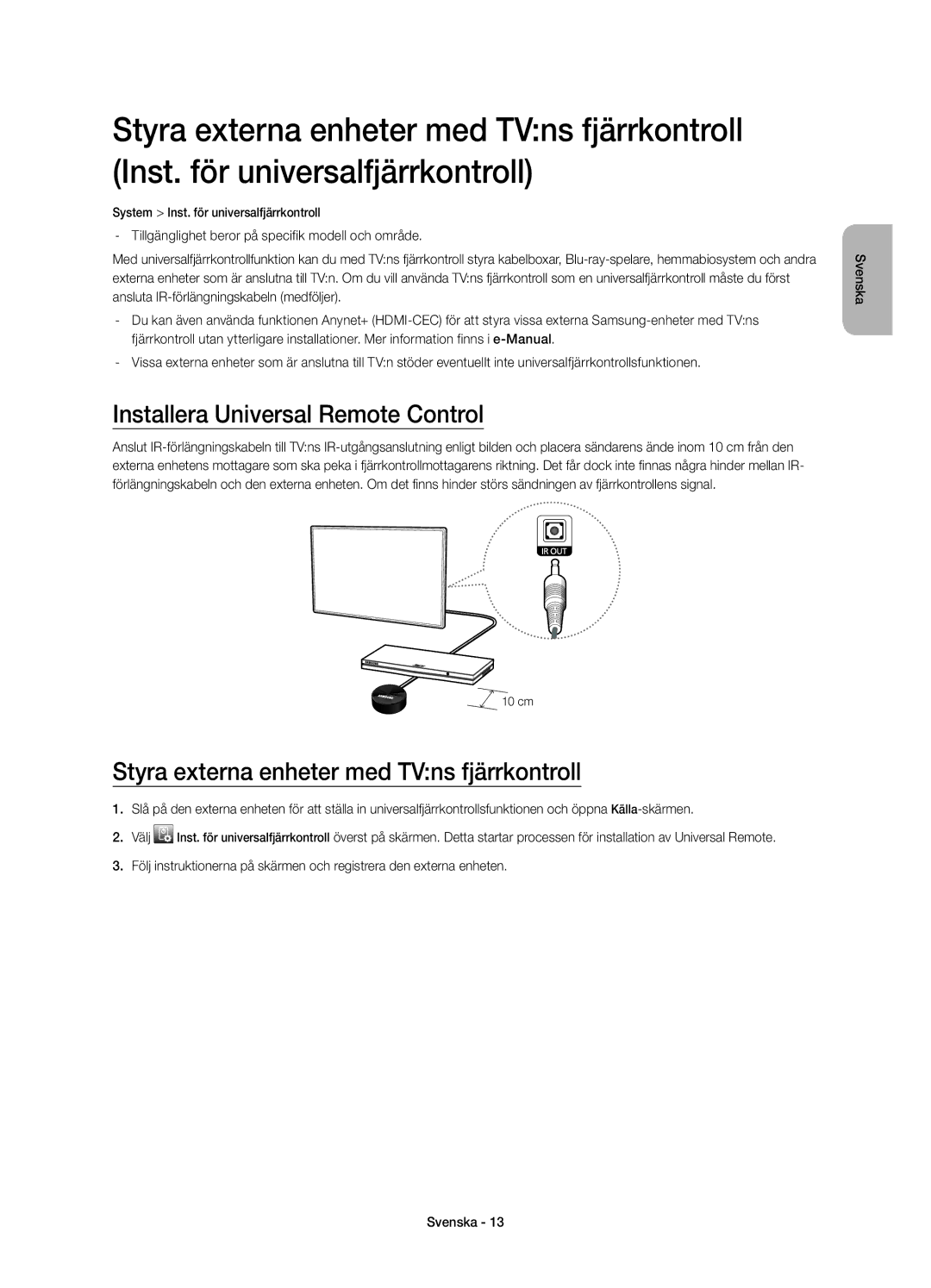 Samsung UE58H5204AKXXE manual Installera Universal Remote Control, Styra externa enheter med TVns fjärrkontroll 