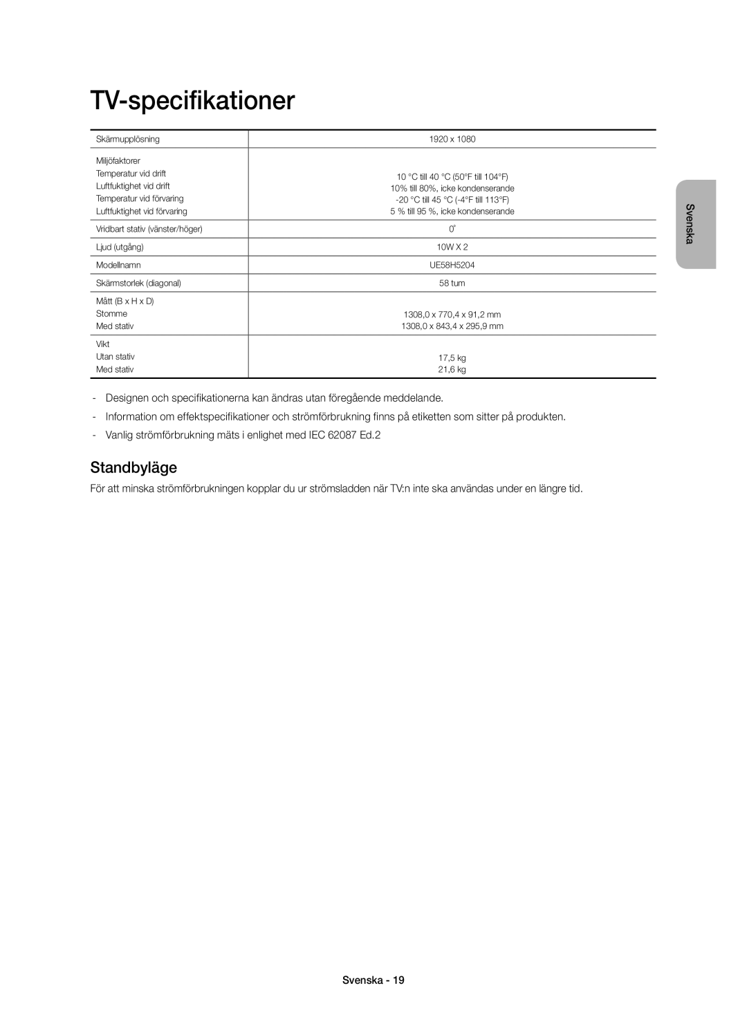 Samsung UE58H5204AKXXE manual TV-specifikationer, Standbyläge 