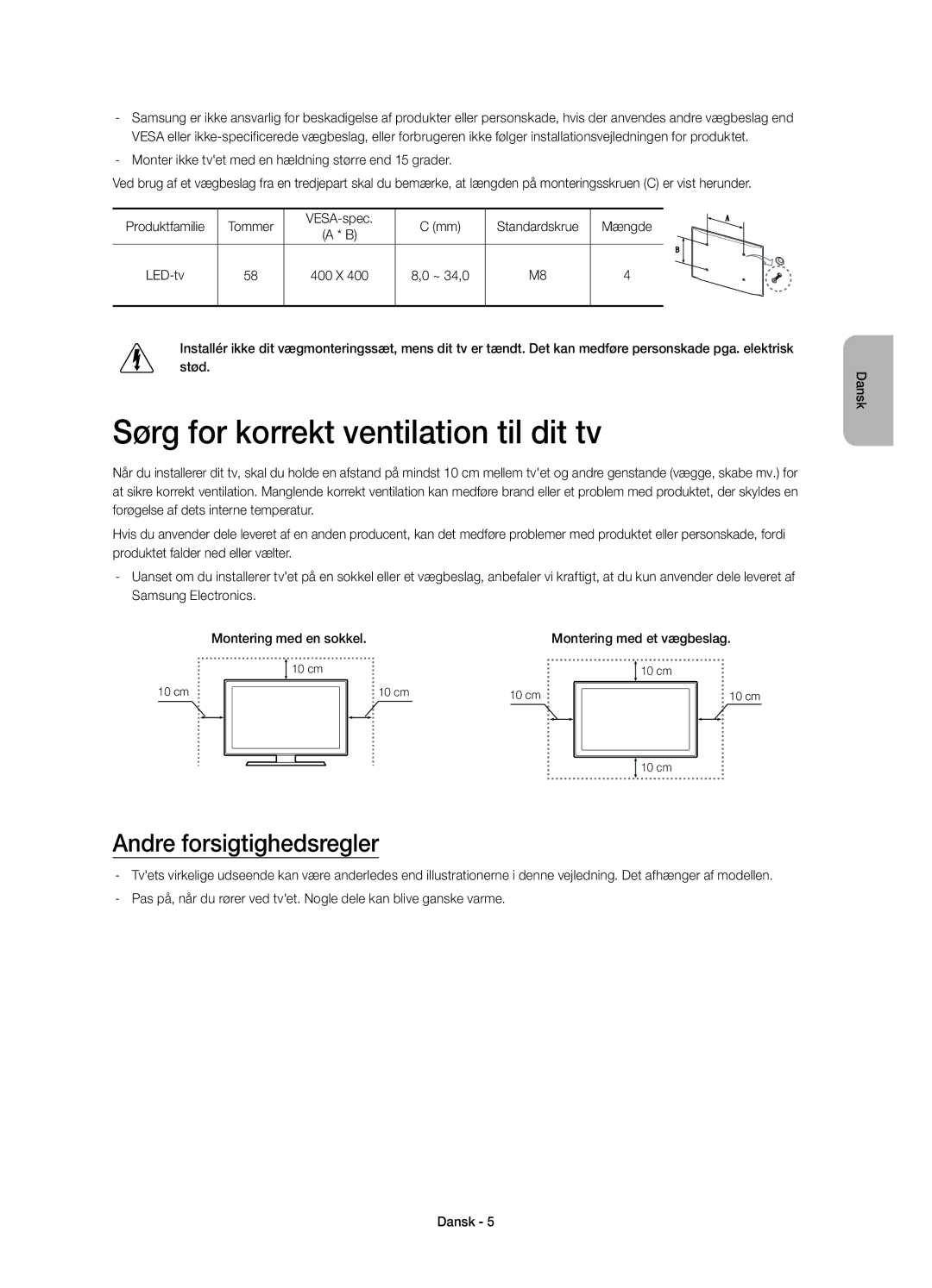 Samsung UE58H5204AKXXE manual Sørg for korrekt ventilation til dit tv, Andre forsigtighedsregler 