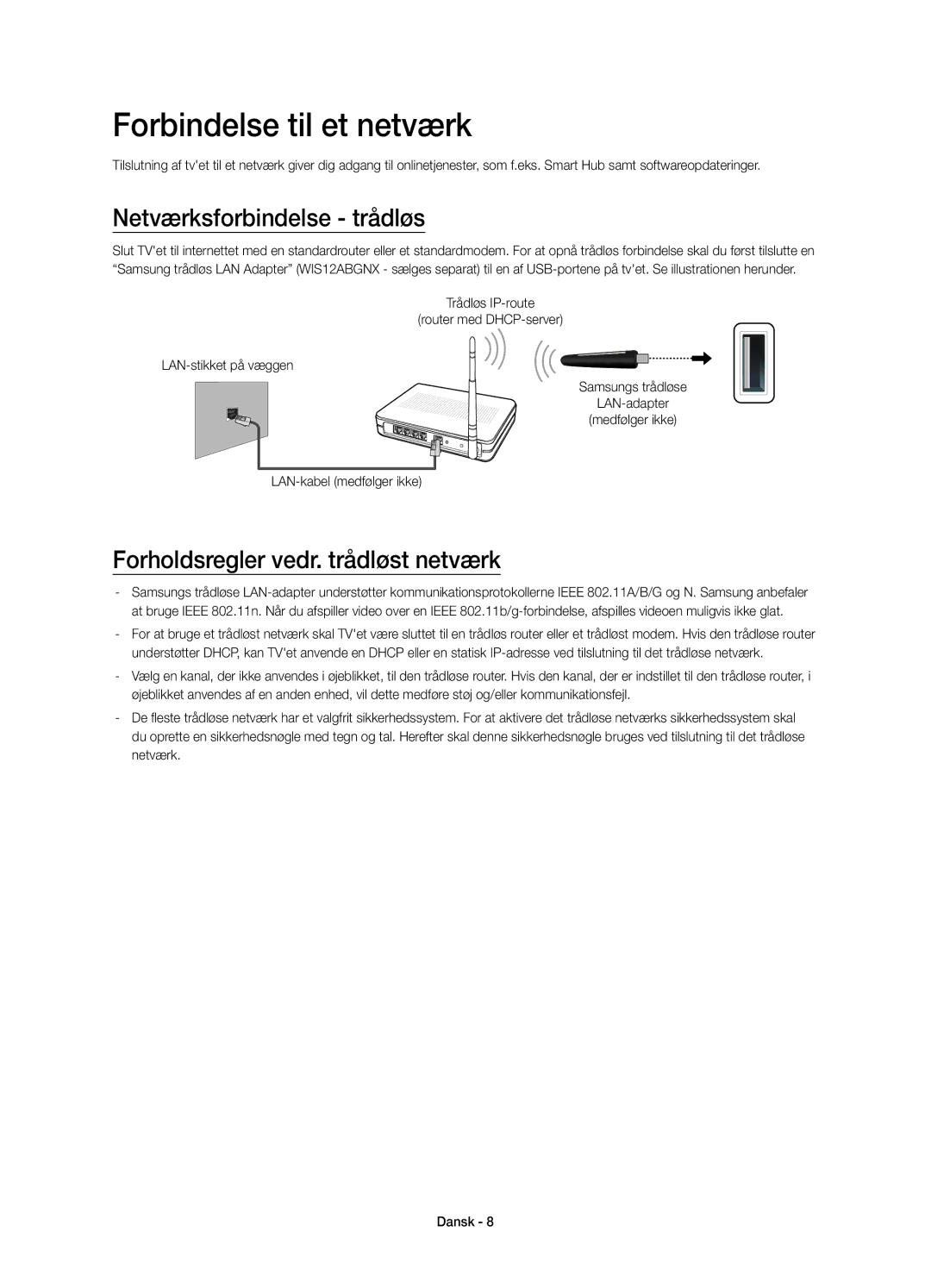 Samsung UE58H5204AKXXE Forbindelse til et netværk, Netværksforbindelse trådløs, Forholdsregler vedr. trådløst netværk 