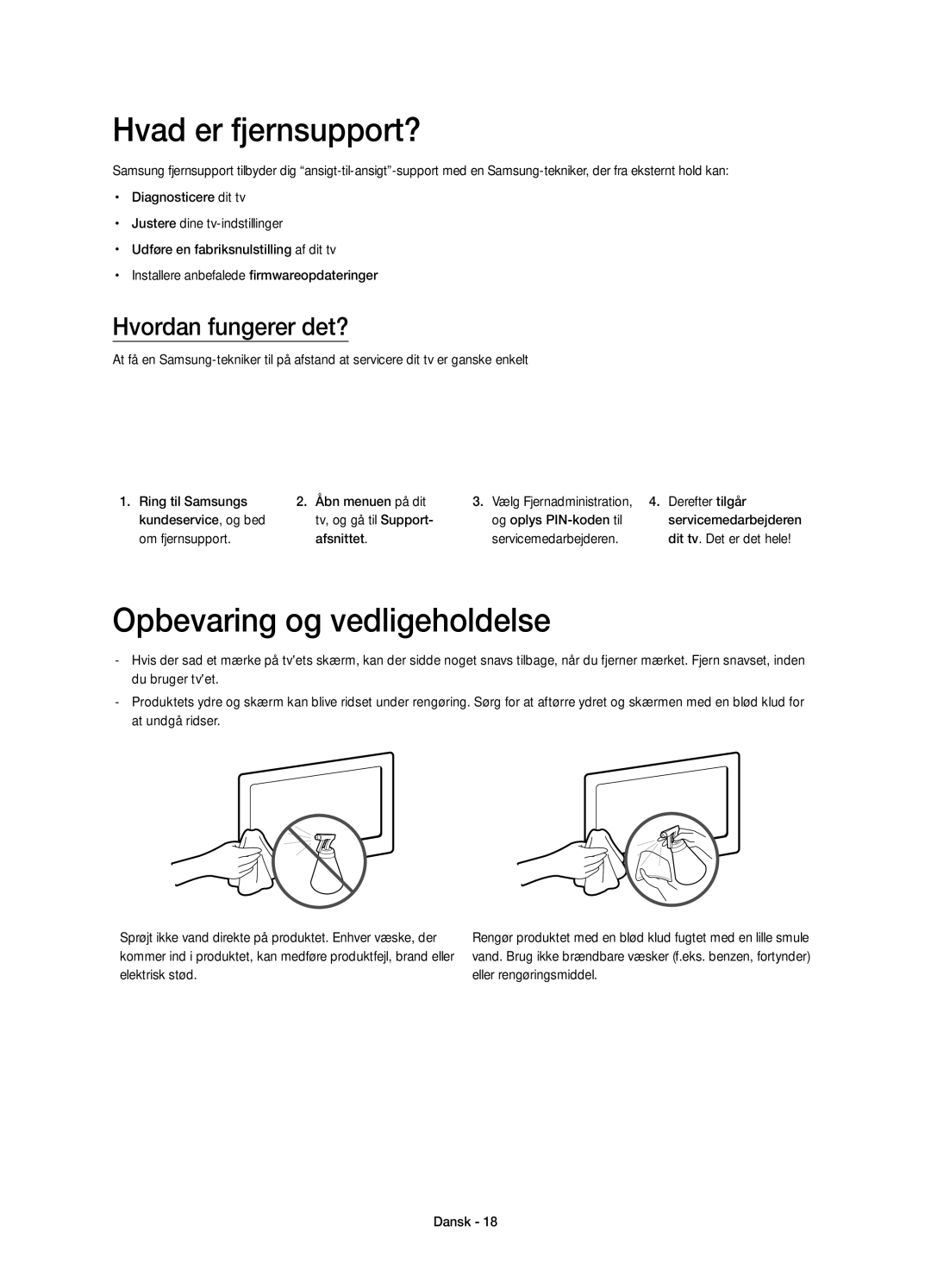 Samsung UE58H5204AKXXE manual Hvad er fjernsupport?, Opbevaring og vedligeholdelse, Hvordan fungerer det? 