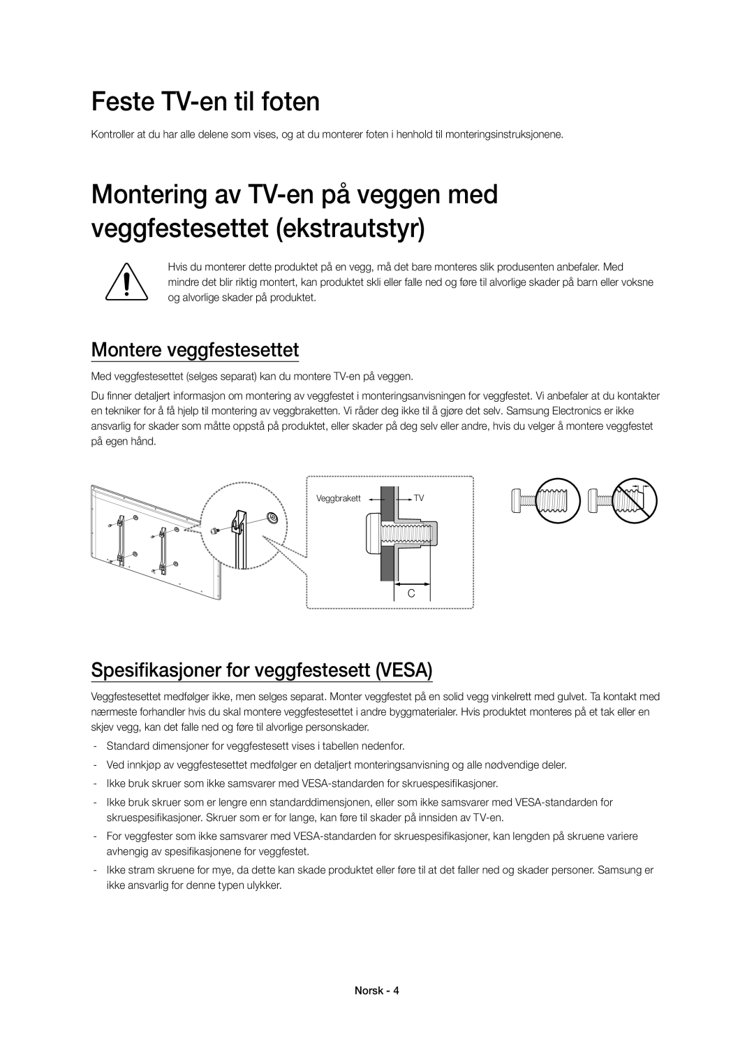 Samsung UE58H5204AKXXE manual Feste TV-en til foten, Montere veggfestesettet, Spesifikasjoner for veggfestesett Vesa 