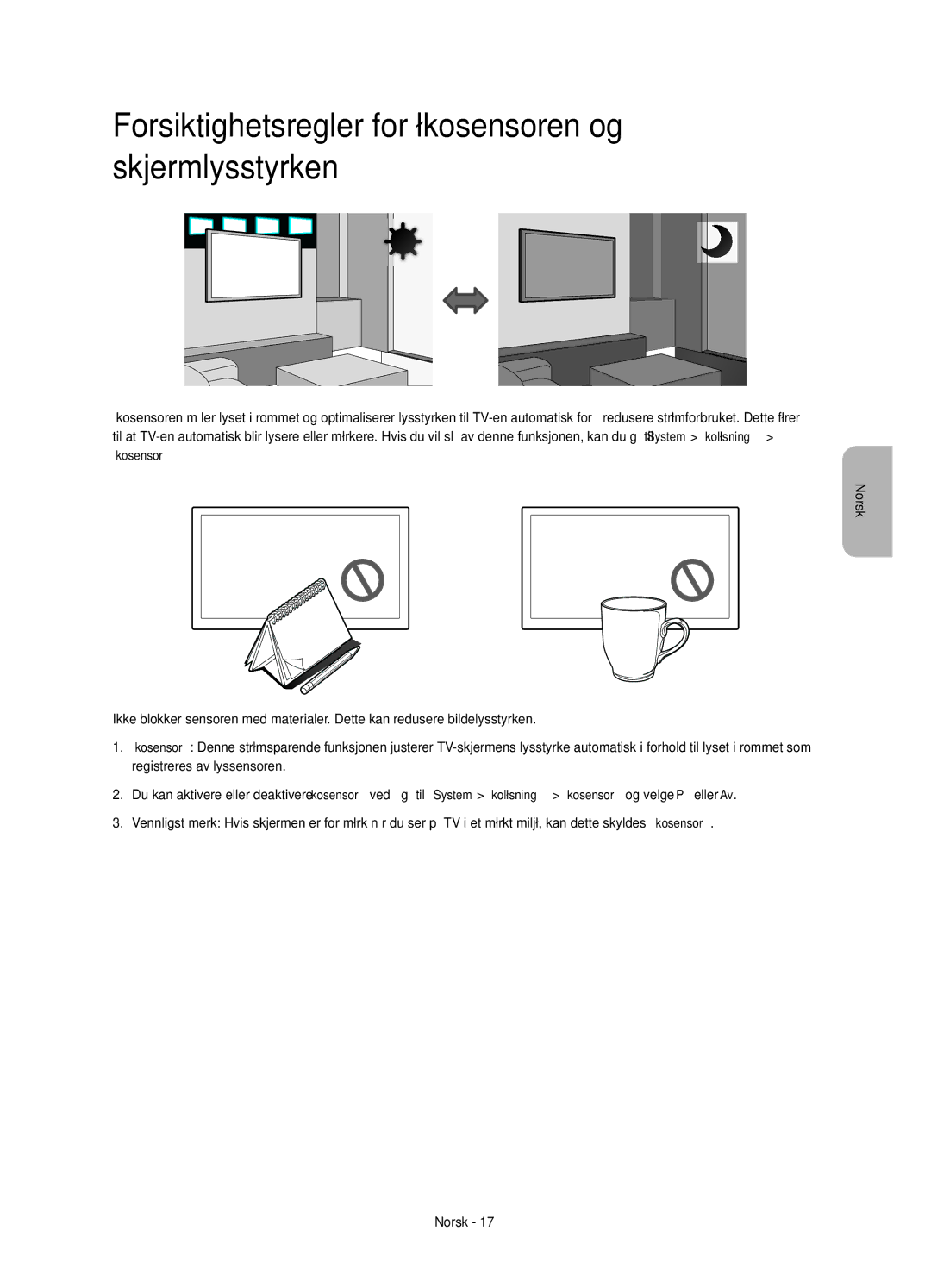 Samsung UE58H5204AKXXE manual Forsiktighetsregler for økosensoren og skjermlysstyrken 